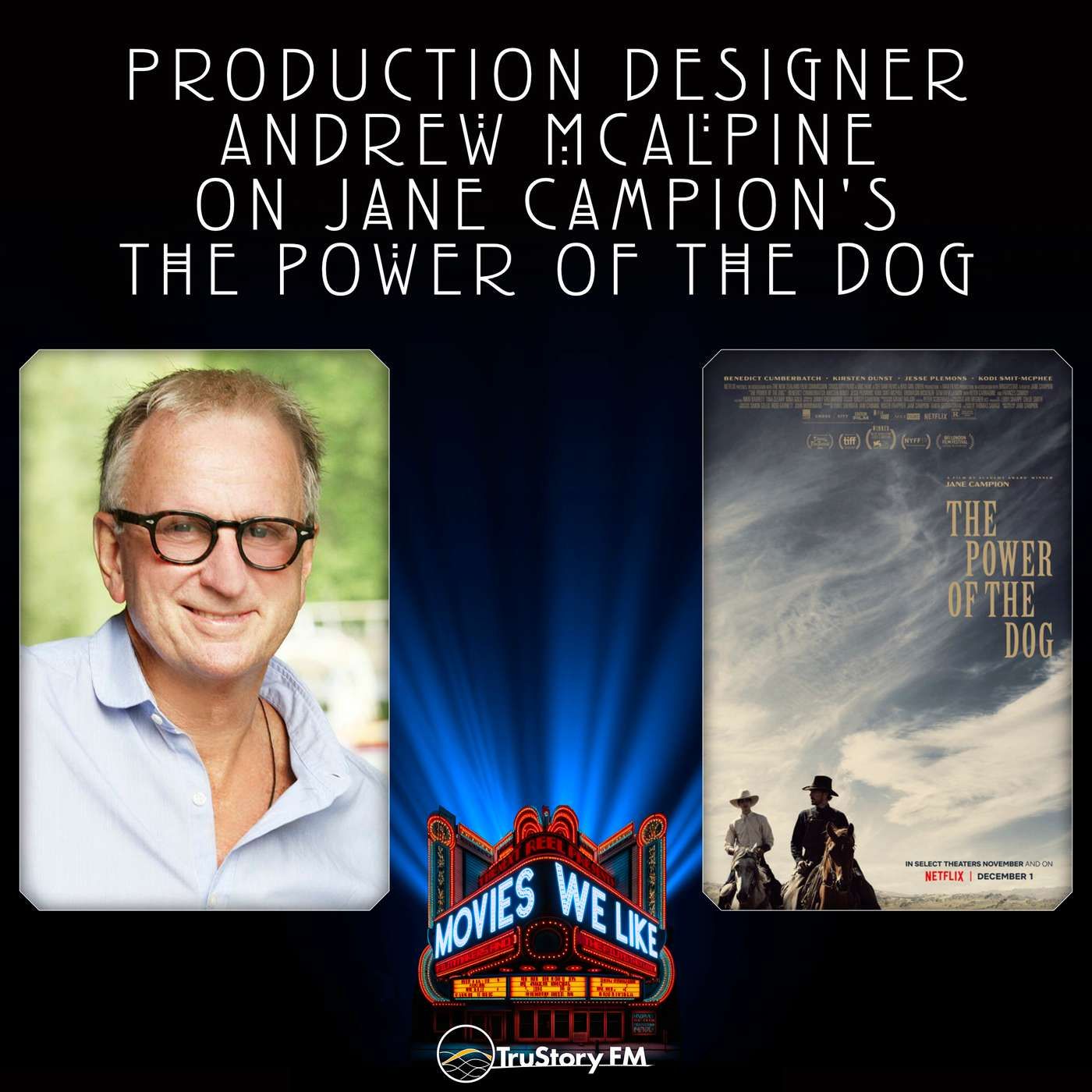 Production Designer Andrew McAlpine on The Power of the Dog