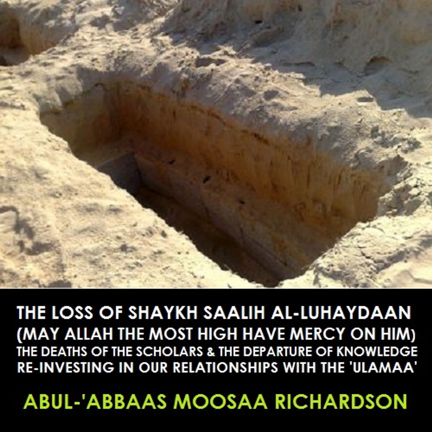 Deaths of Scholars, the Departure of Knowledge & Re-investing in the 'Ulamaa' episode artwork