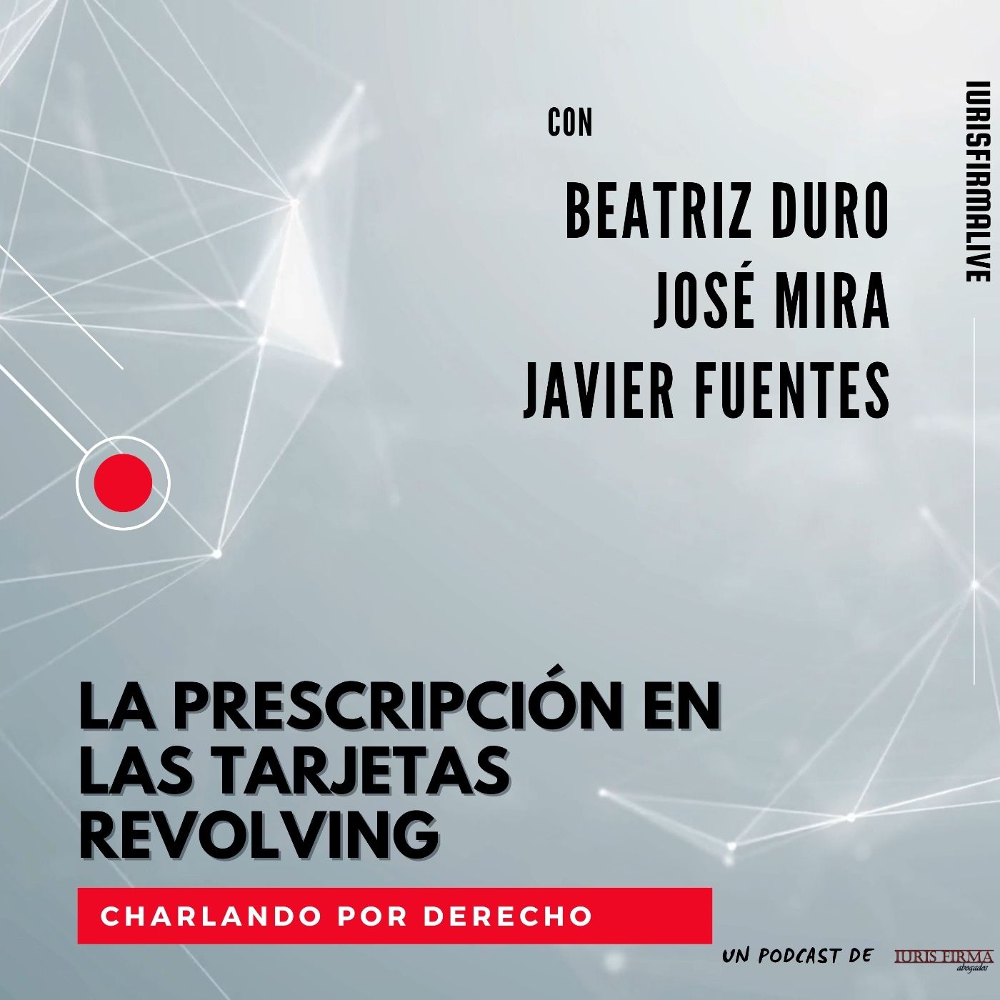 IurisFirma Abogados - El podcast jurídico