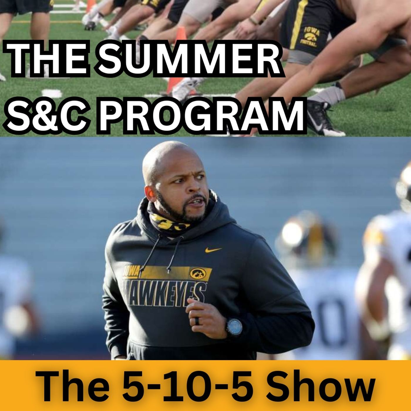 The Hardest Task Of The Summer Strength Program | 5-10-5 Show