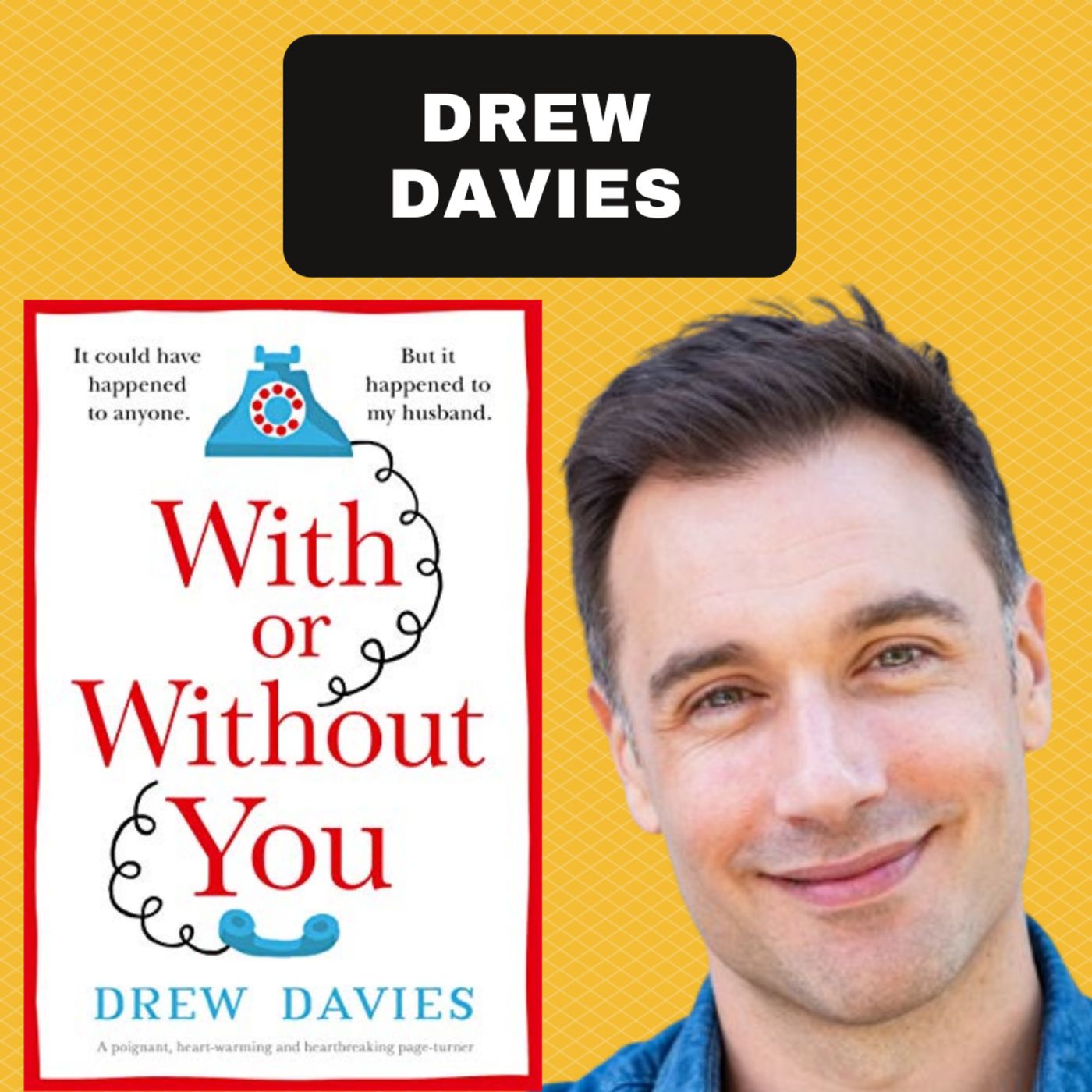 DREW DAVIES: Author of rom-com & heart-warming reads on The WCCS!