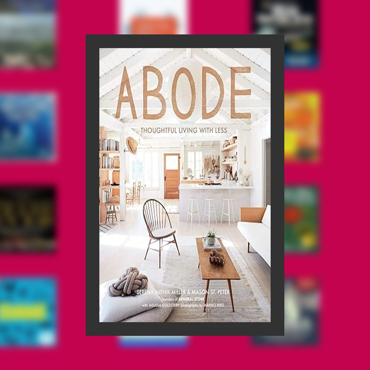 Download Pdf Abode: Thoughtful Living with Less By  Serena Mitnik-Miller (Author),  Full Episode episode artwork