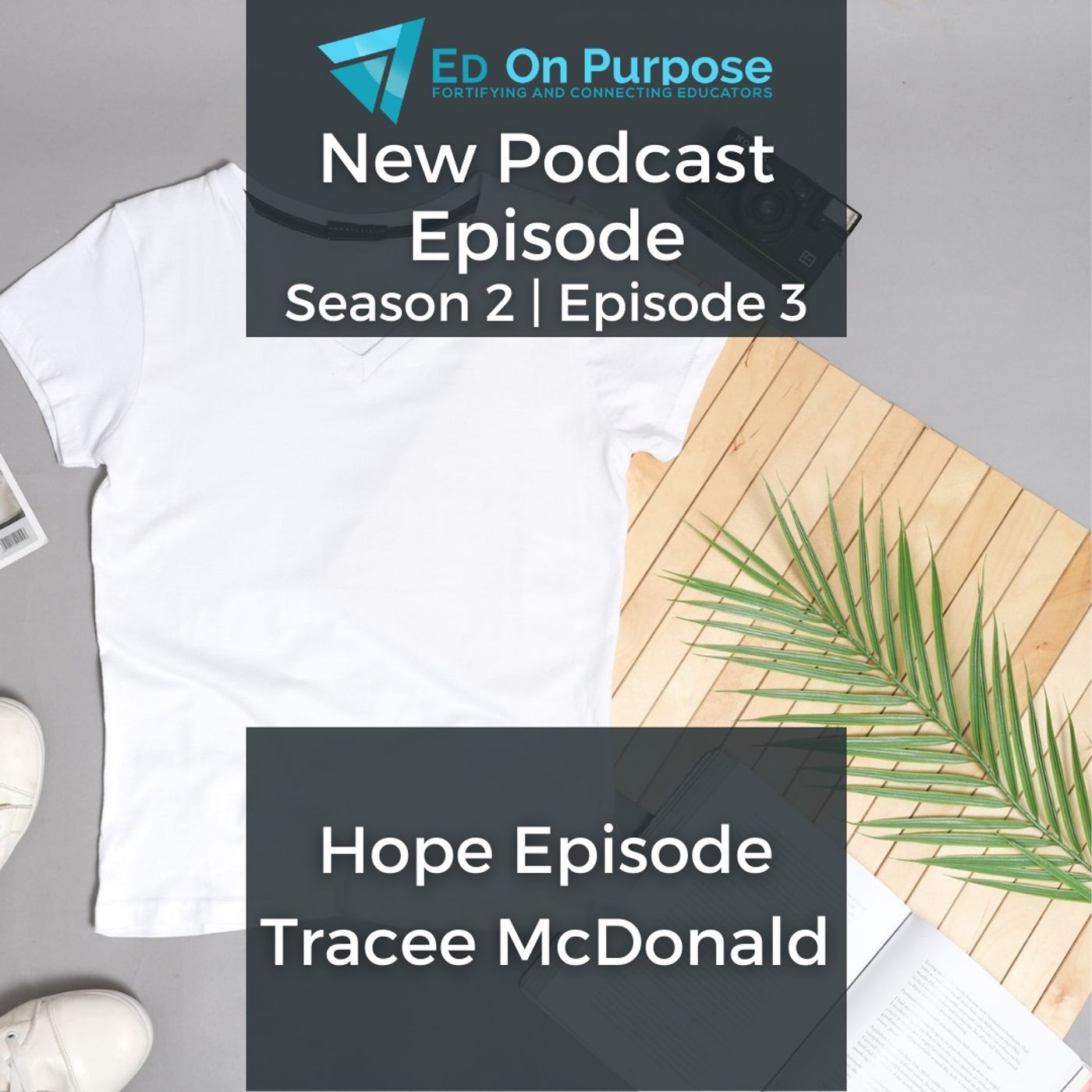 ED On Purpose | A Teacher Podcast