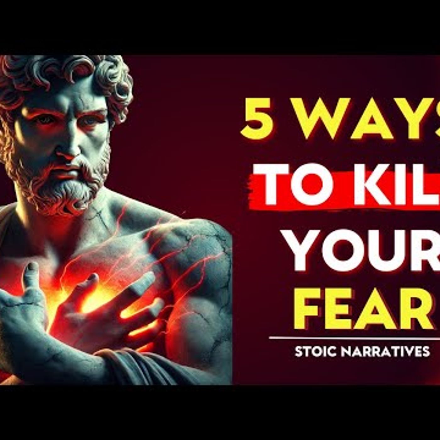 DISCOVER 5 Ways To Kill Your Fear _ Stoic Philosophy episode artwork