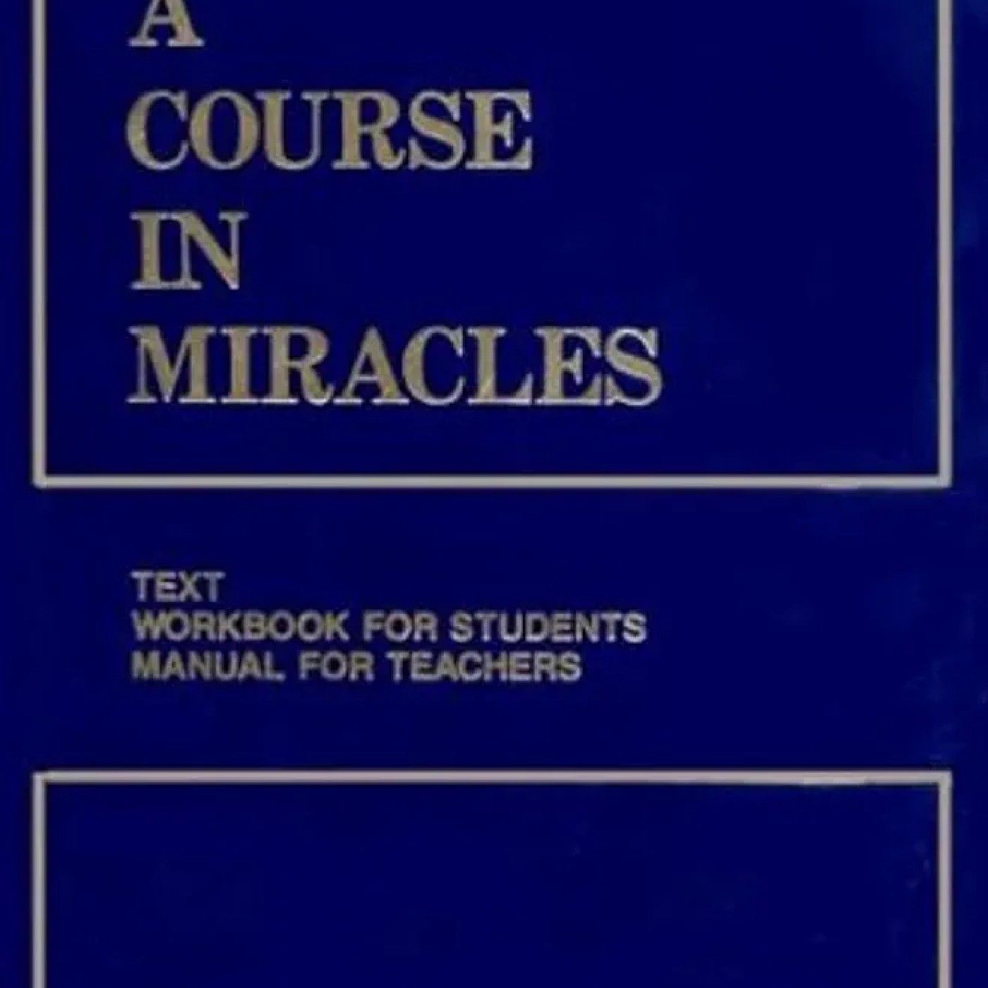 Course in Miracles Workbook Lessons