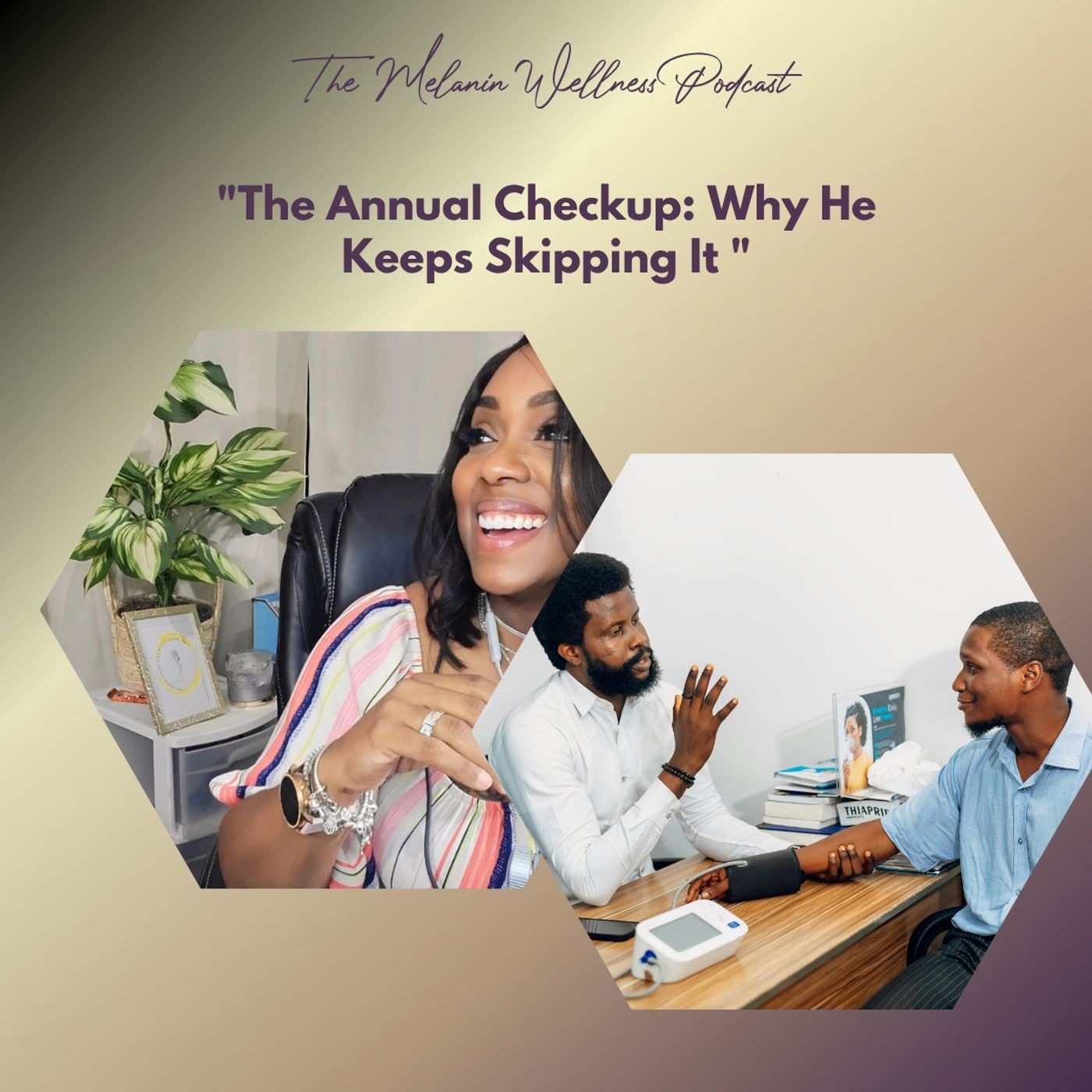 The Annual Checkup: Why He Keeps Skipping It and What To Do About It episode artwork