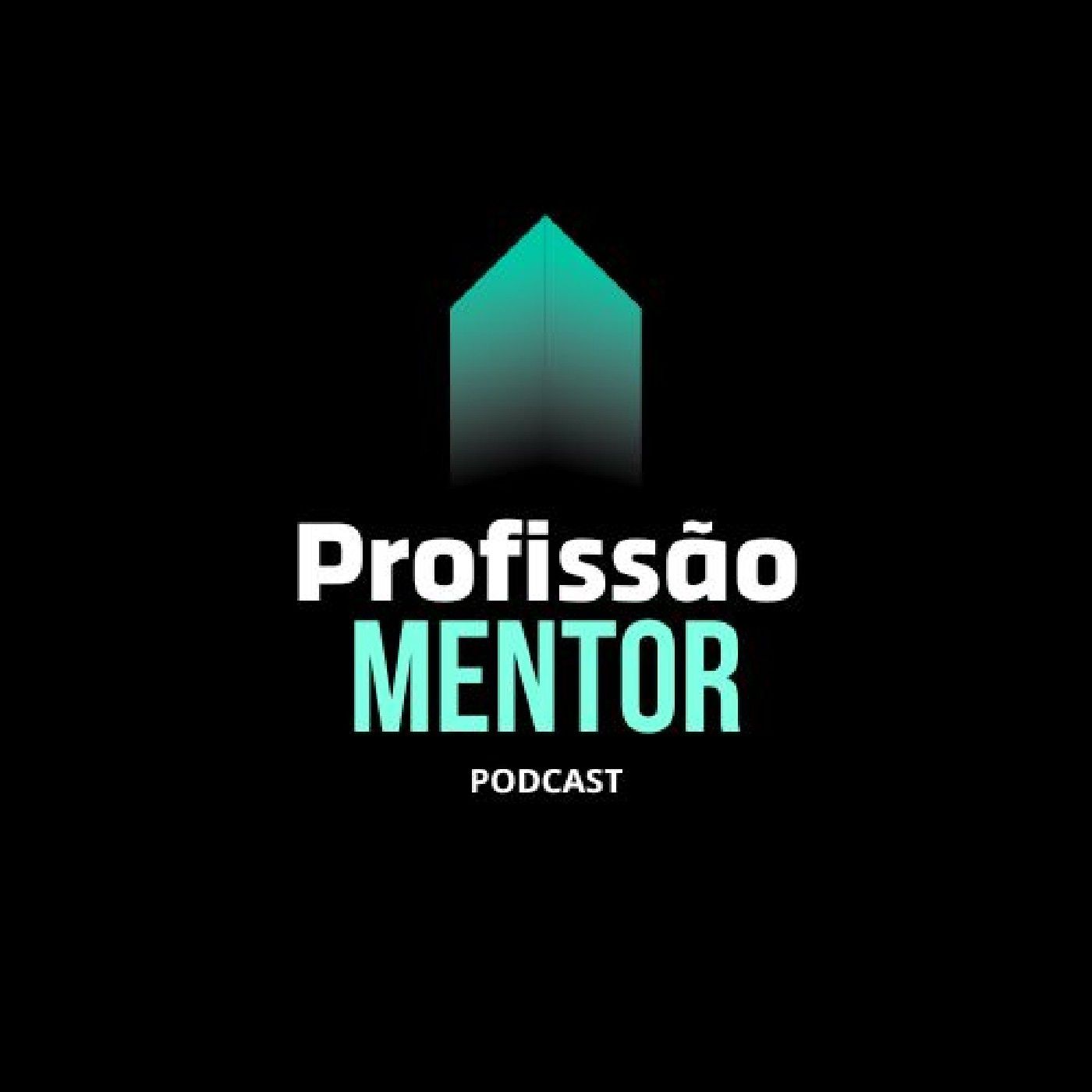 Profissão Mentor podcast artwork
