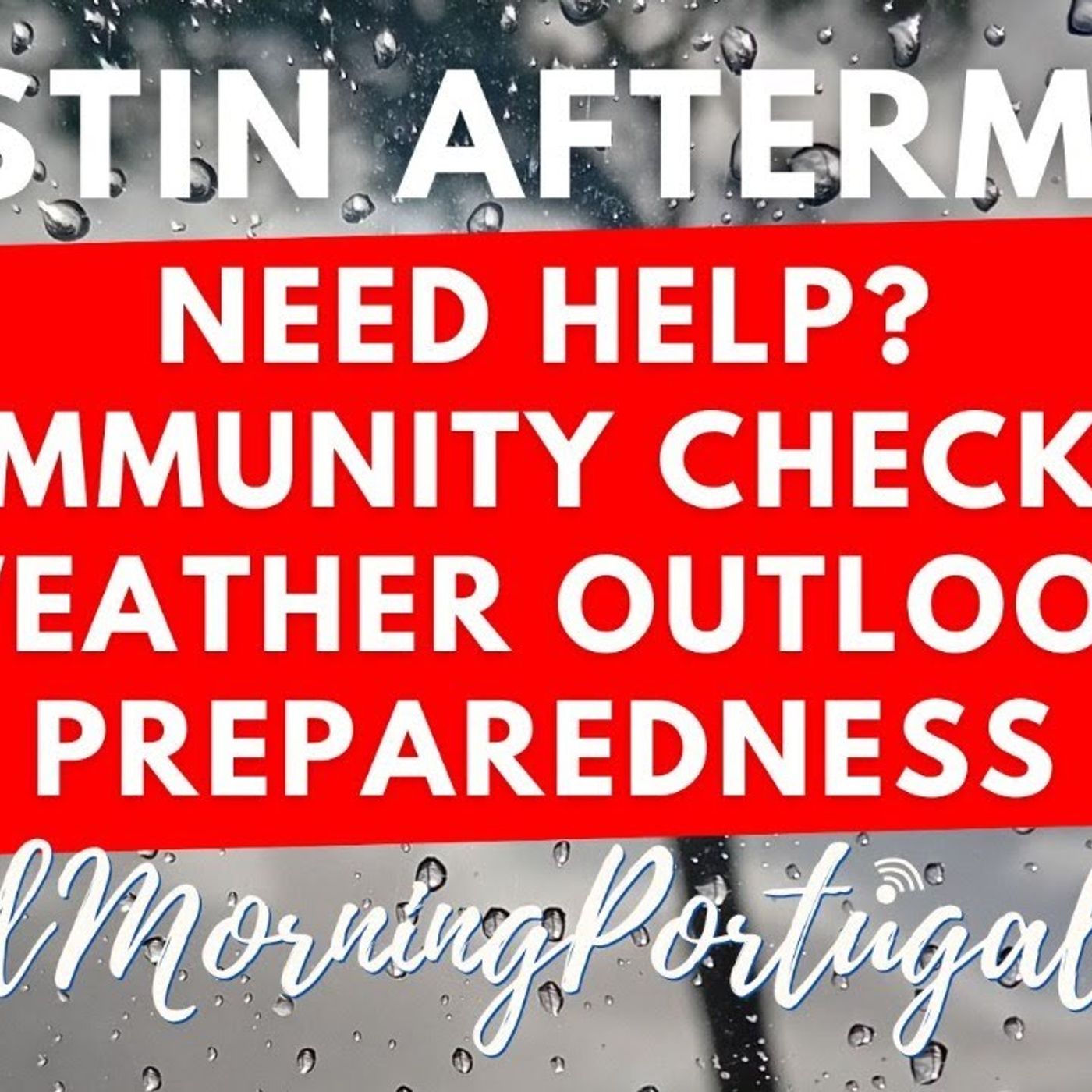 'Calamity' cont - Kristin aftermath - Good Morning Portugal! connecting, checking in & supporting... 'Calamity' cont - Kristin aftermath - Good Morning Portugal! connecting, checking in & supporting...