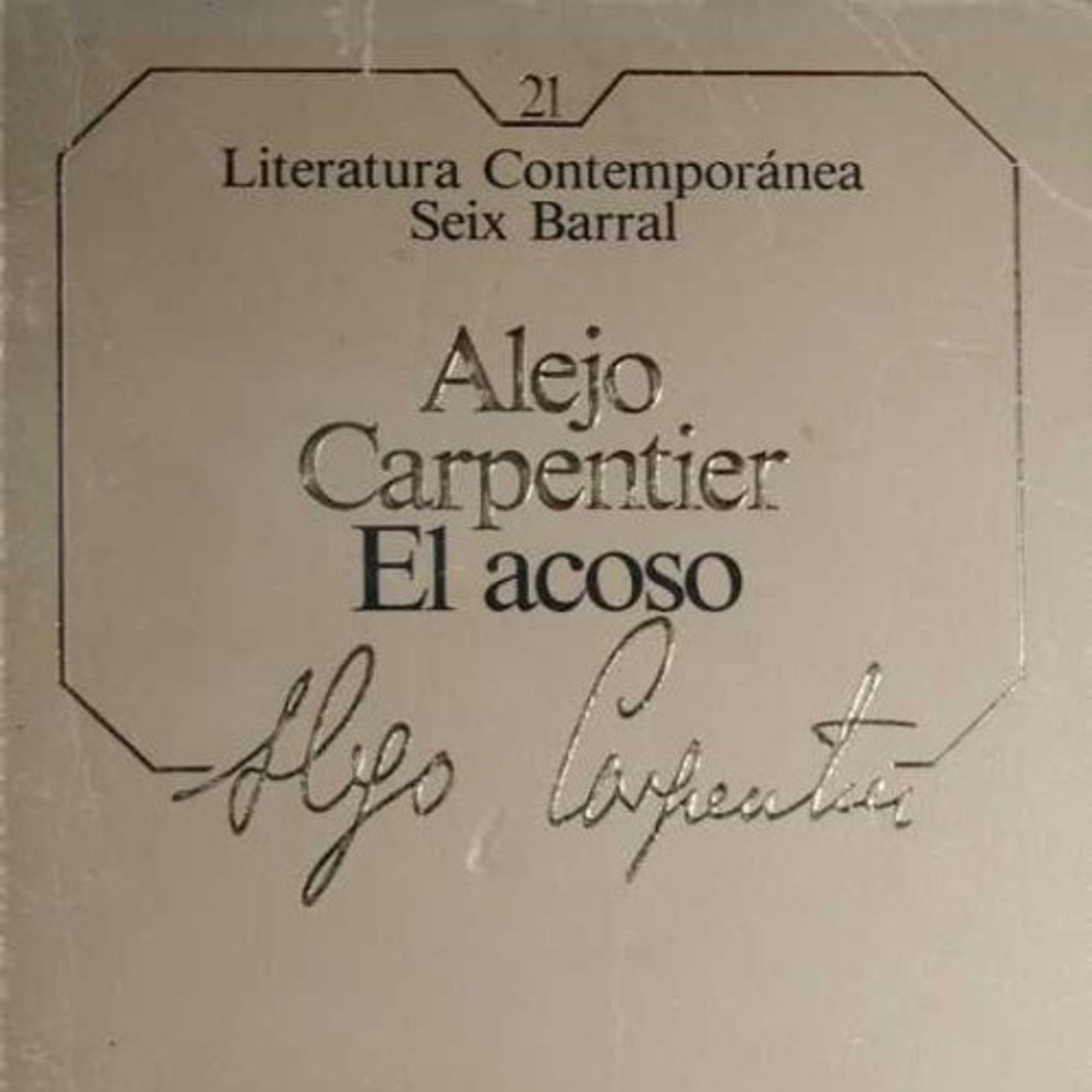 (Resumen) El acoso - Alejo Carpentier
