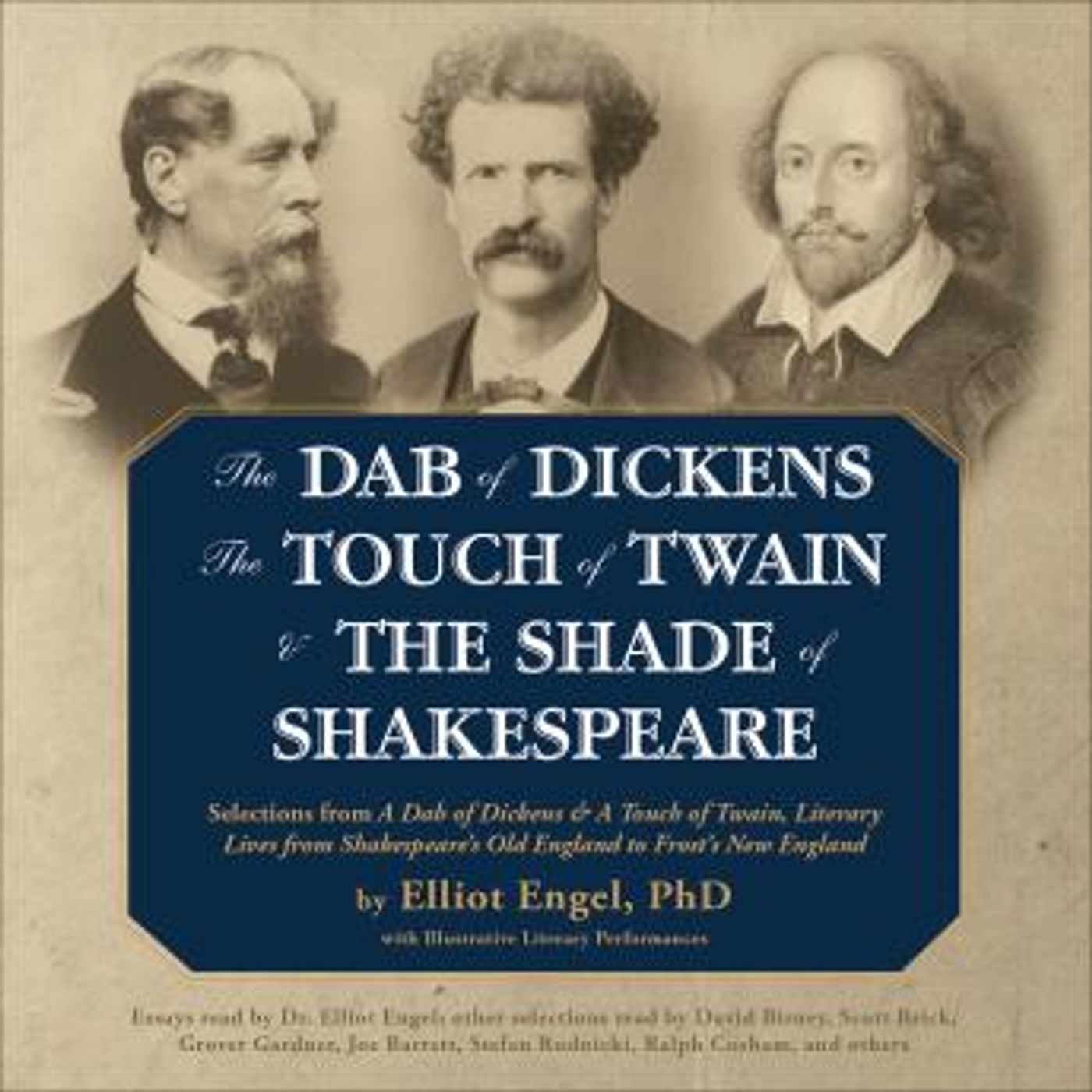 The Dab of Dickens, The Touch of Twain, and The Shade of Shakespeare: Selections from A Dab of Dickens & a Touch of Twain, Literary Lives fr episode artwork