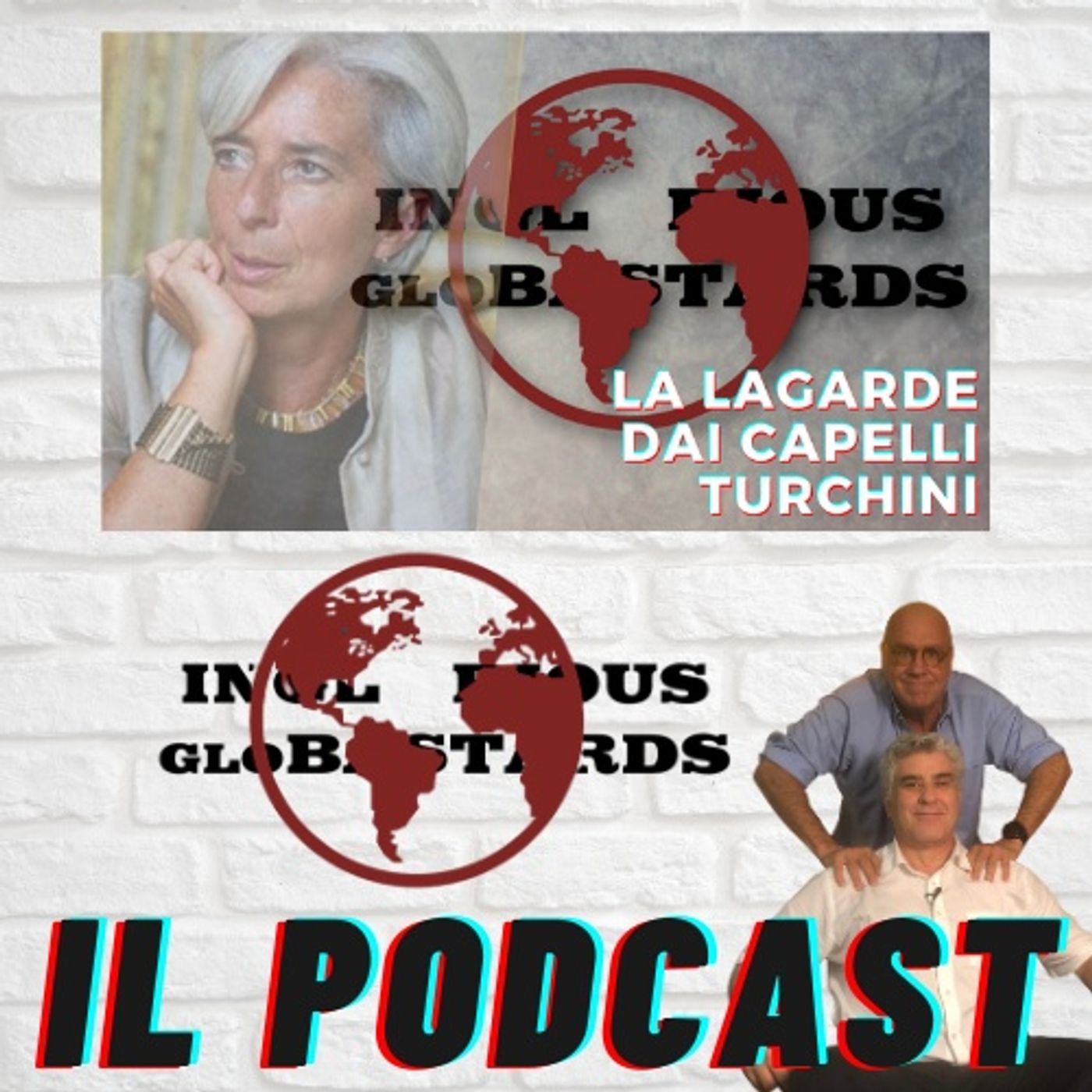 Inglorious Globastards - PODCAST