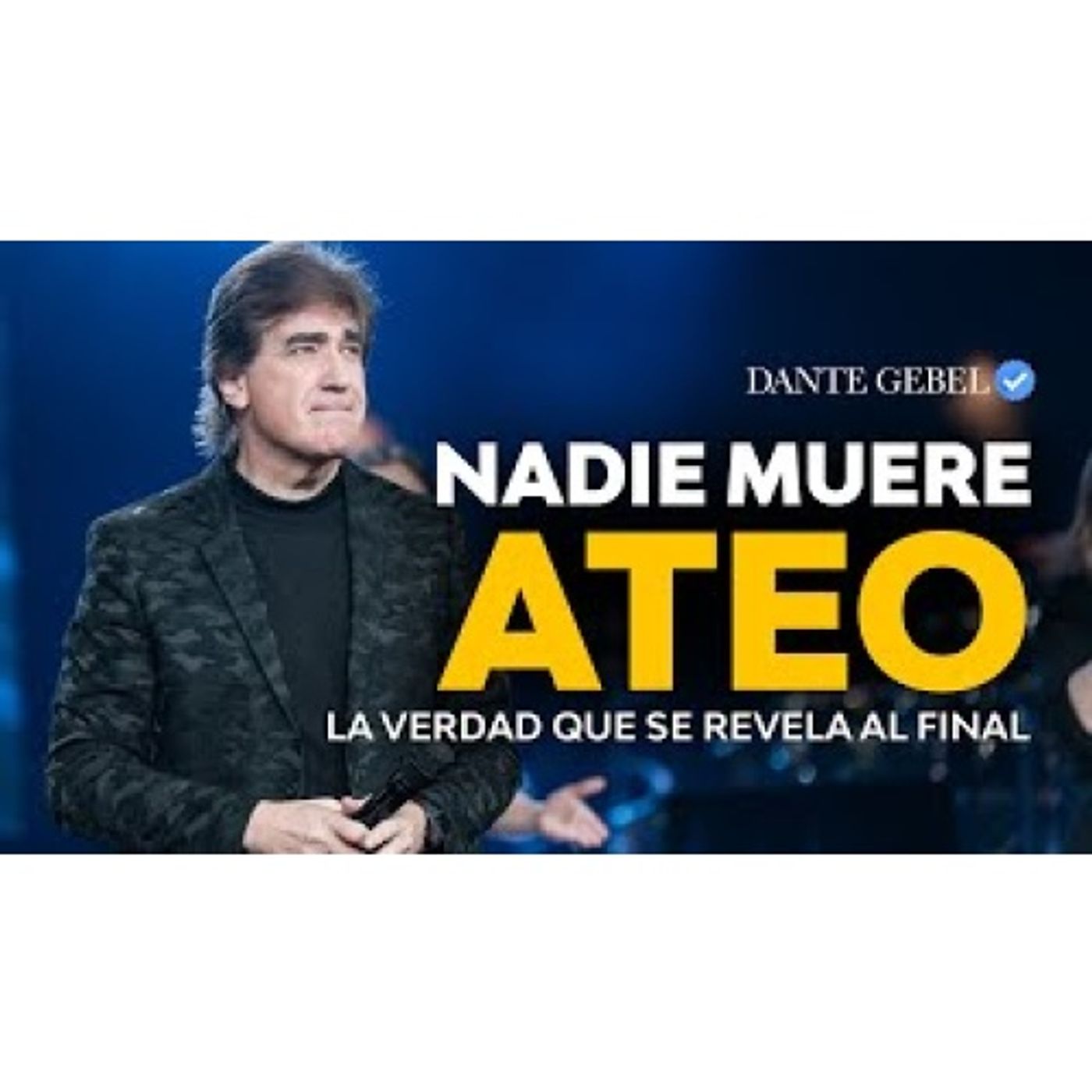 Nadie Muere Ateo | Cuando el dolor te enfrenta con Dios