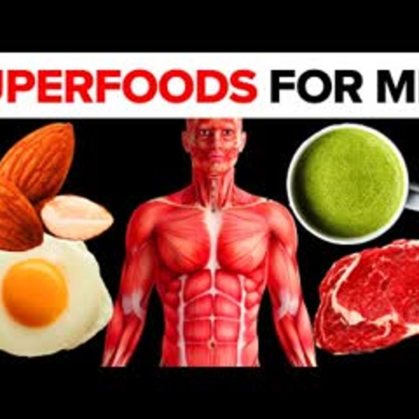 11 Best Superfoods For Men episode artwork