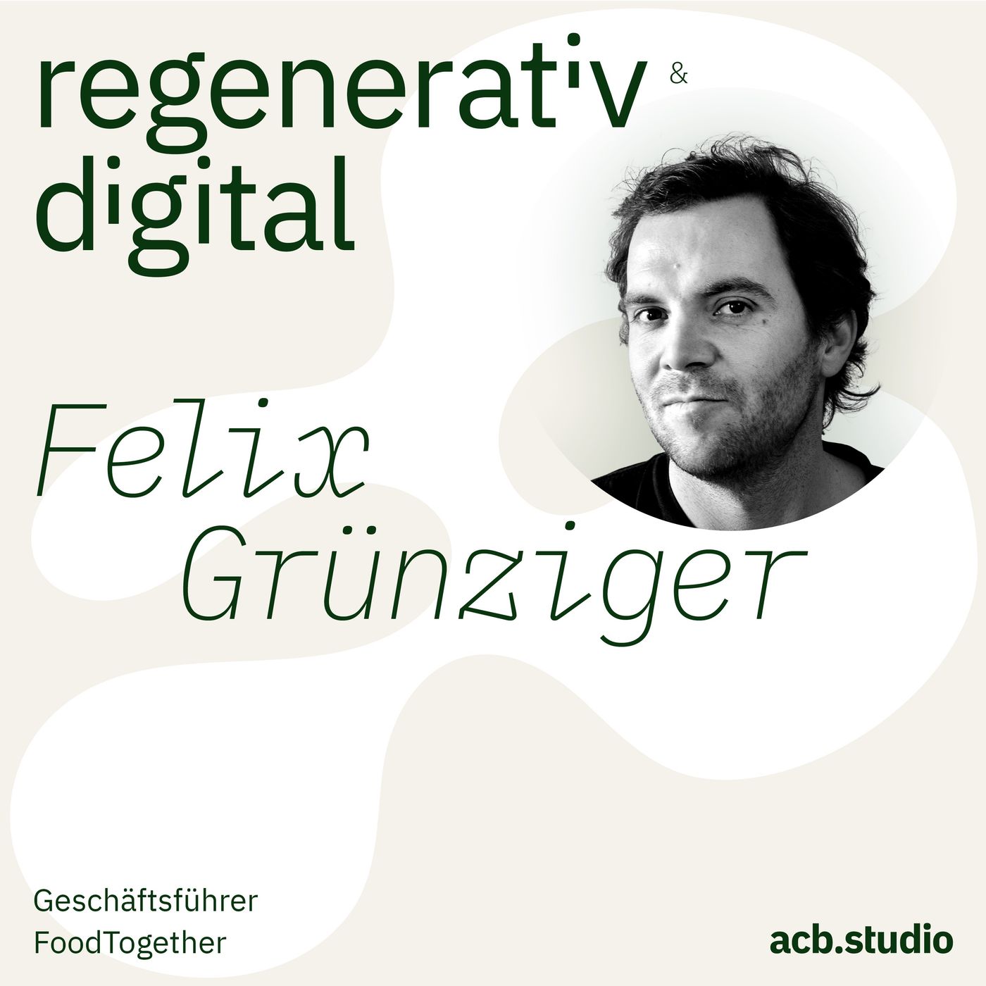 Regenerativ & Digital – der Business Podcast für regeneratives Wirtschaften und Digitalisierung