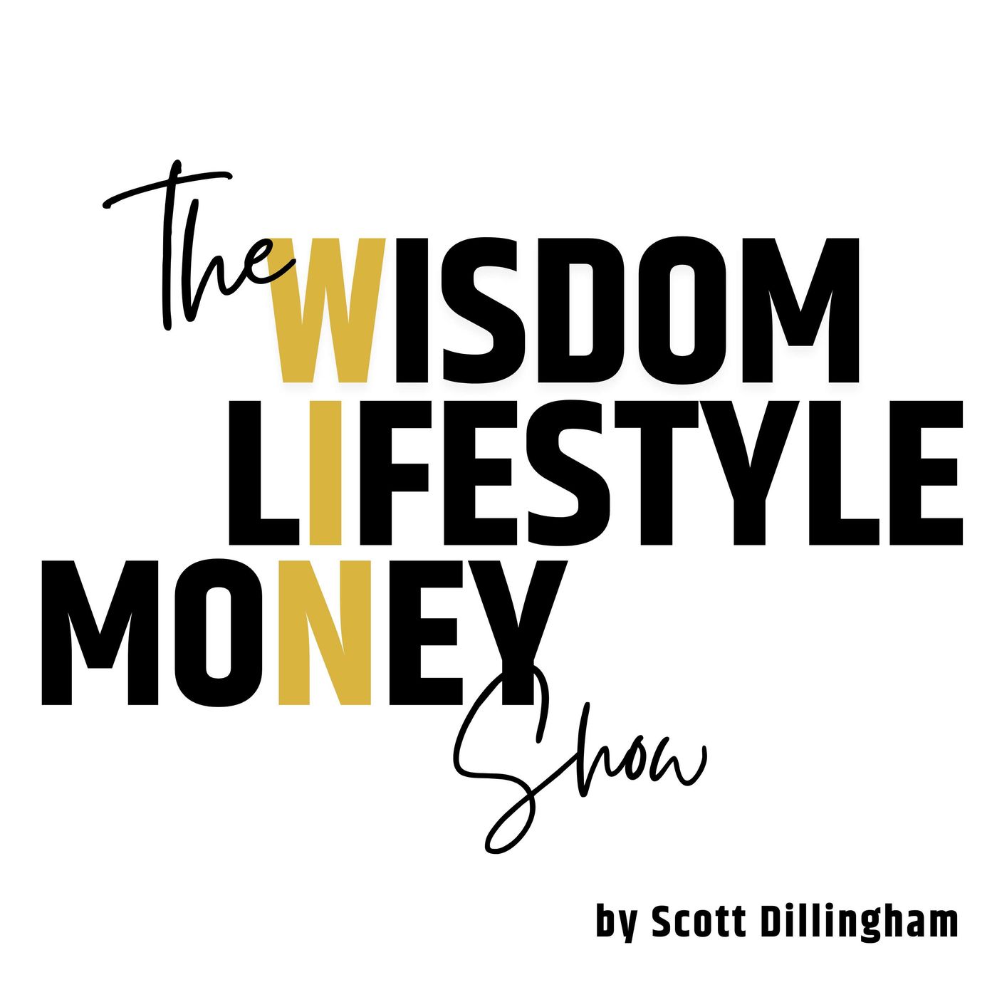 The Wisdom, Lifestyle, Money, Show