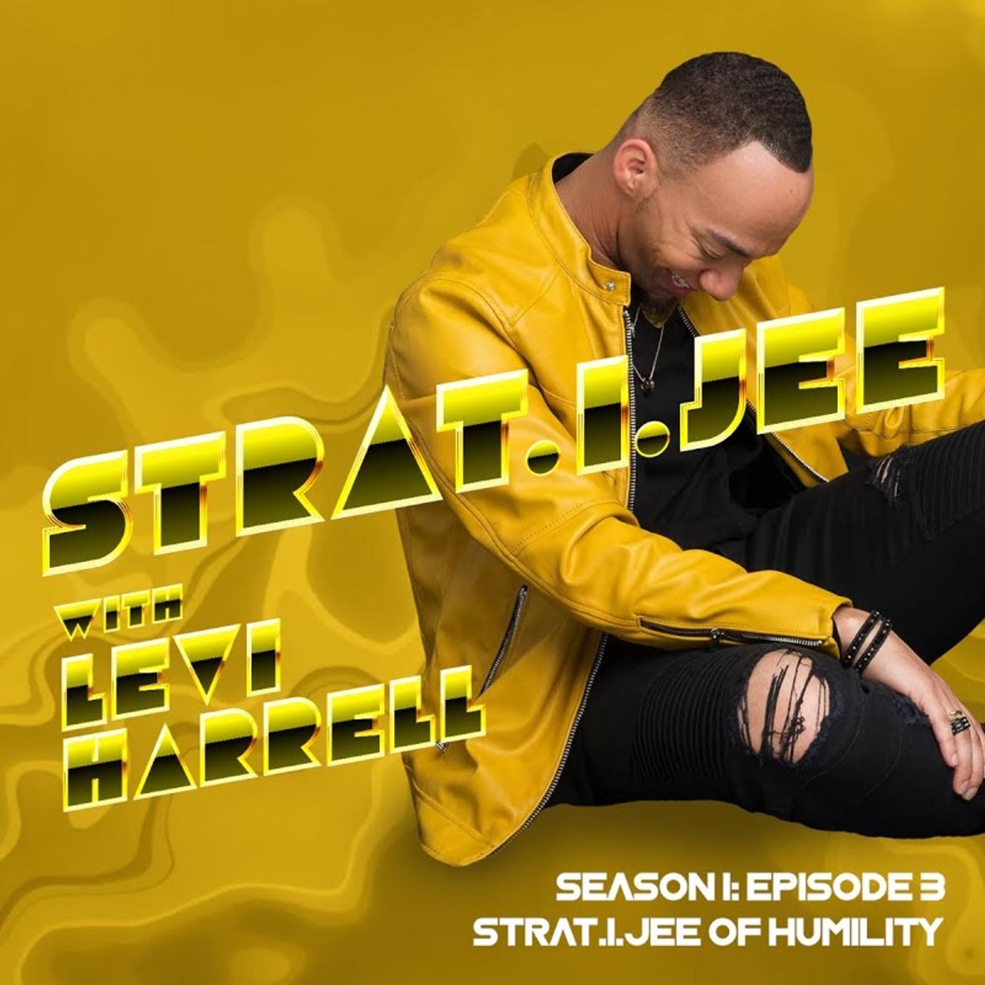 Strat.i.jee W/ Levi Harrell Podcast