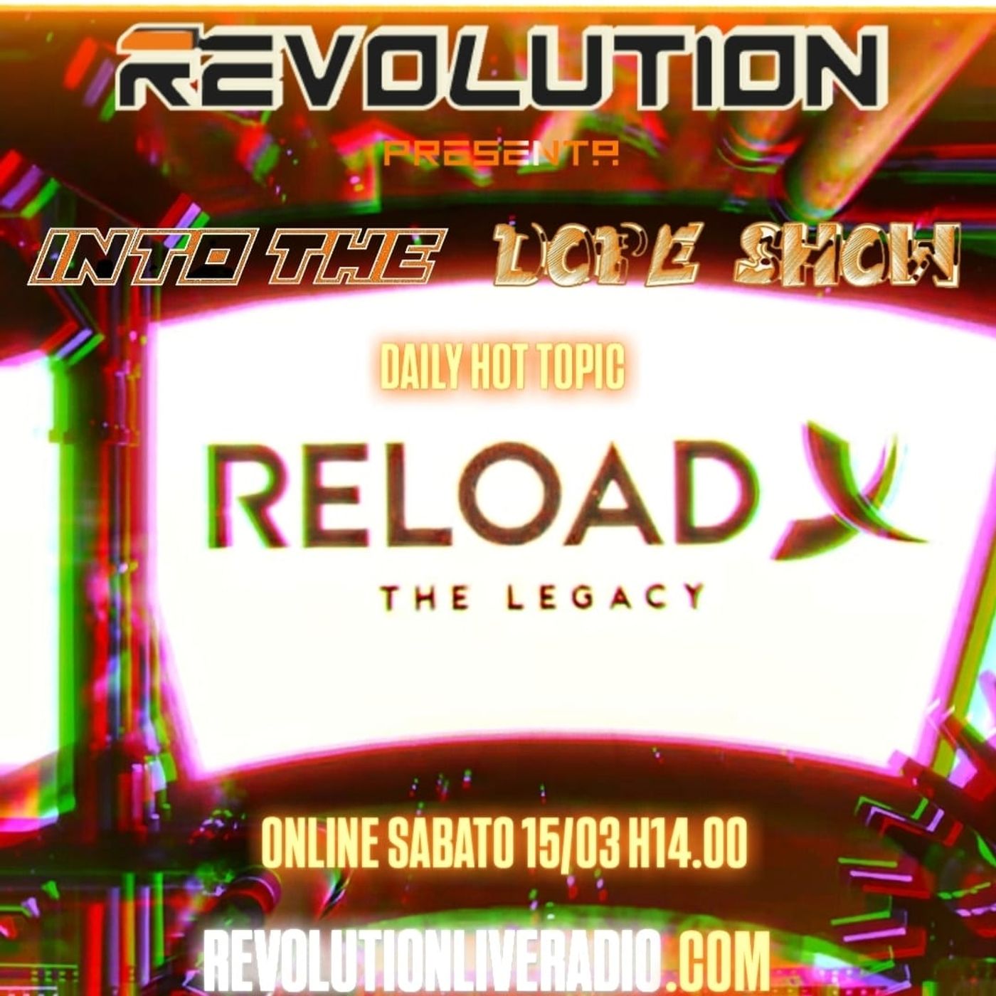 Into The Dope Show! Reload The Legacy 15.3.25 episode artwork