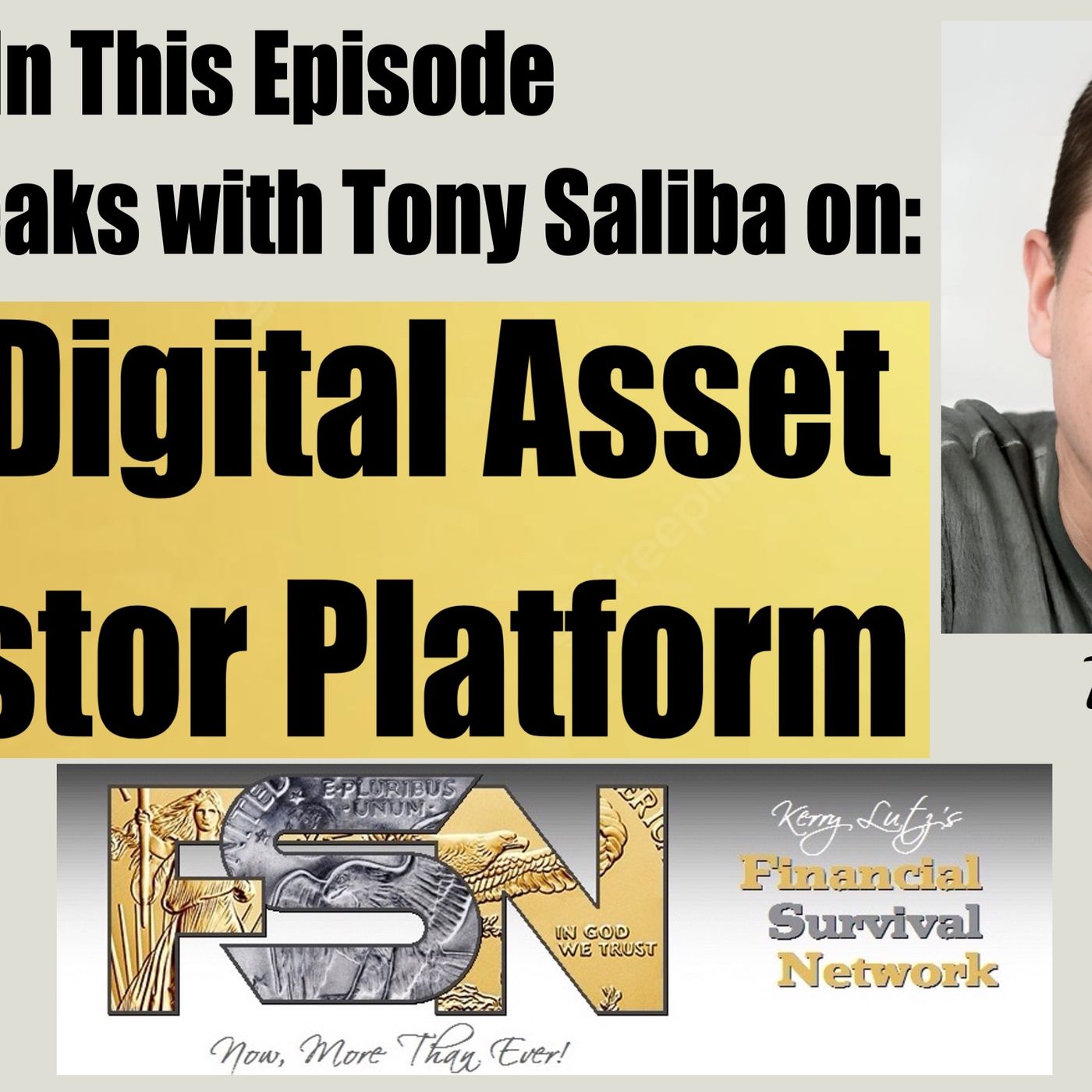 cover of episode New Digital Asset Investor Platform -- Tony Saliba #5920