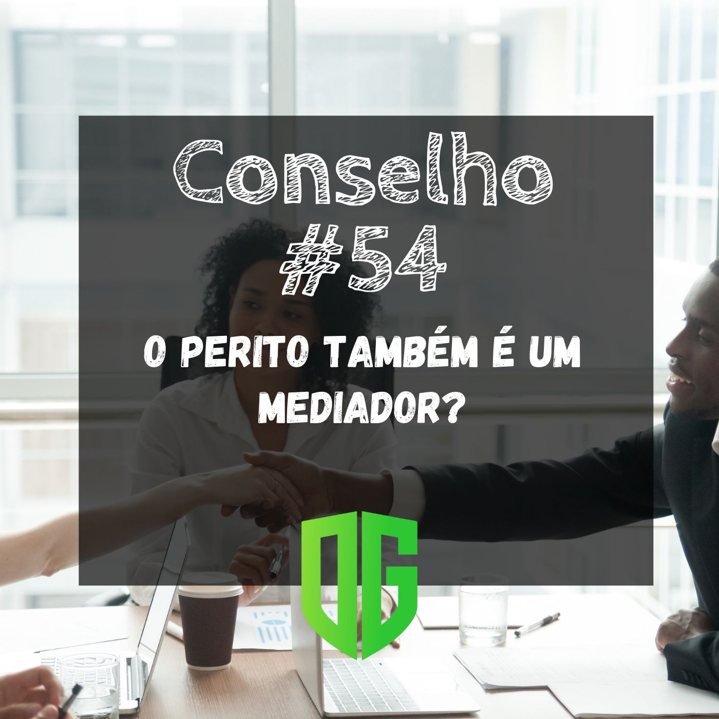 Conselho #54 - O Perito também é um mediador? episode artwork