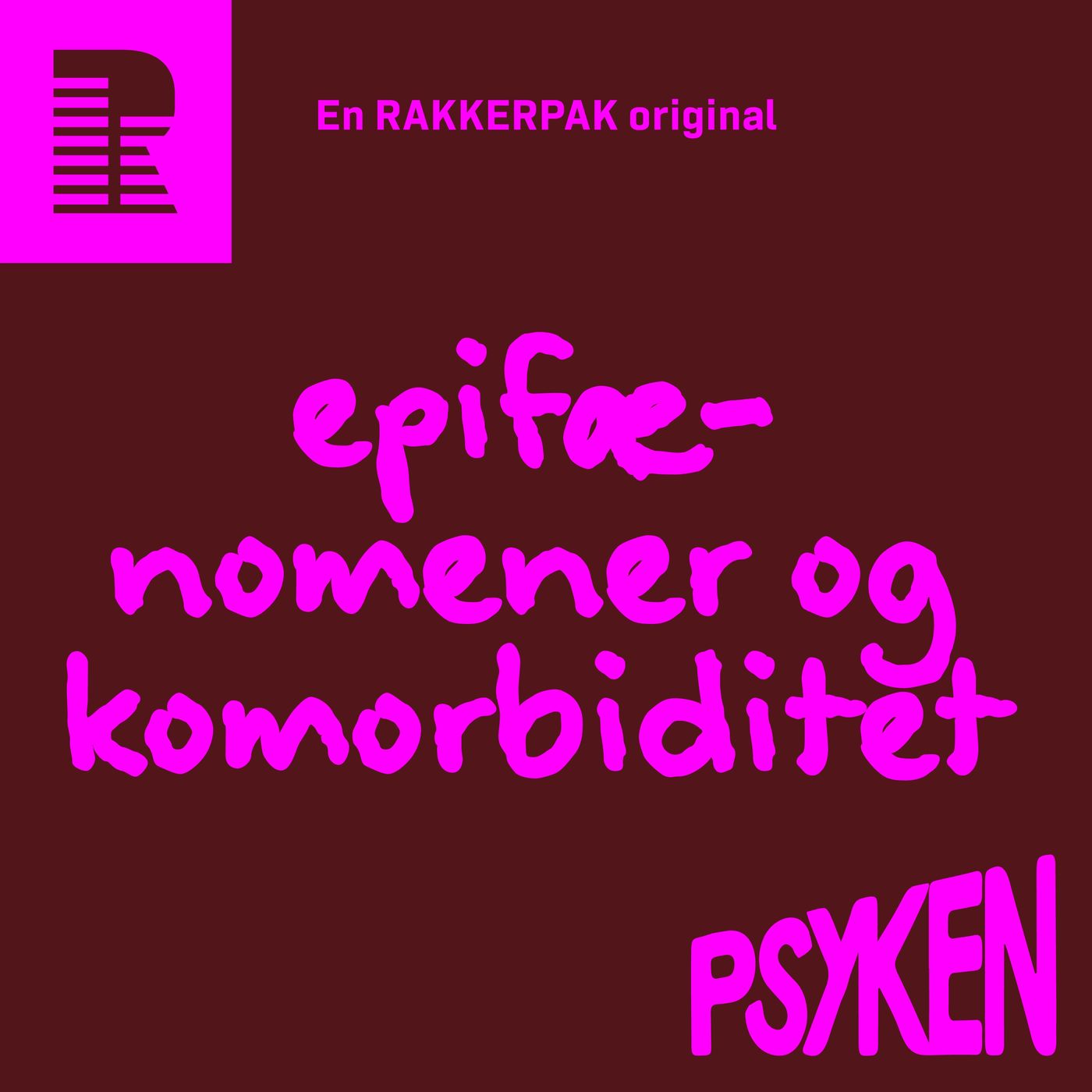 Epifænomener og komorbiditet Epifænomener og komorbiditet