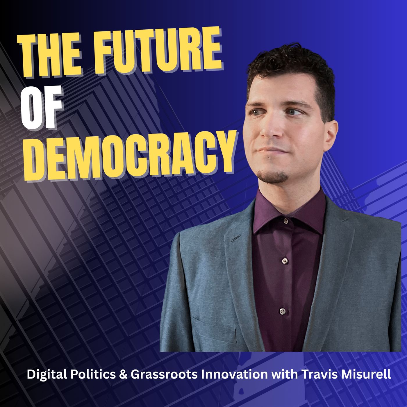 Beyond Left & Right: The Digital Politics Revolution