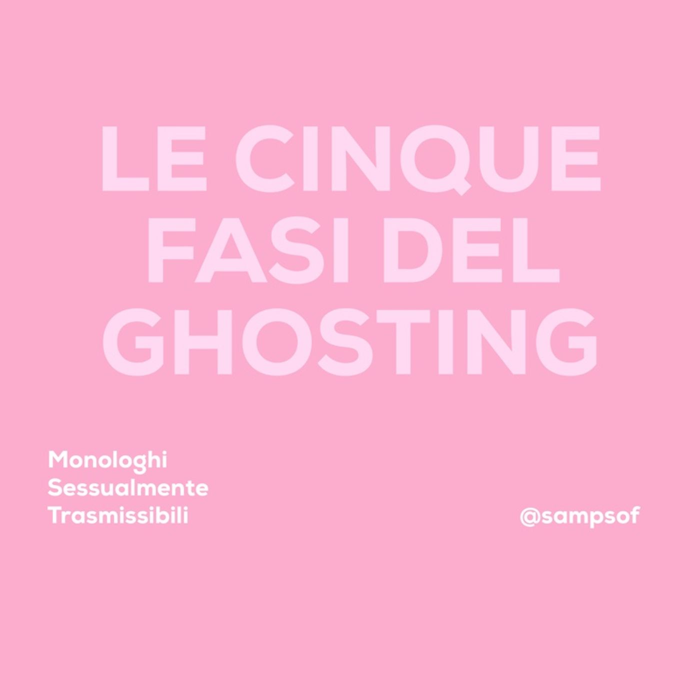 4. LE CINQUE FASI DEL GHOSTING