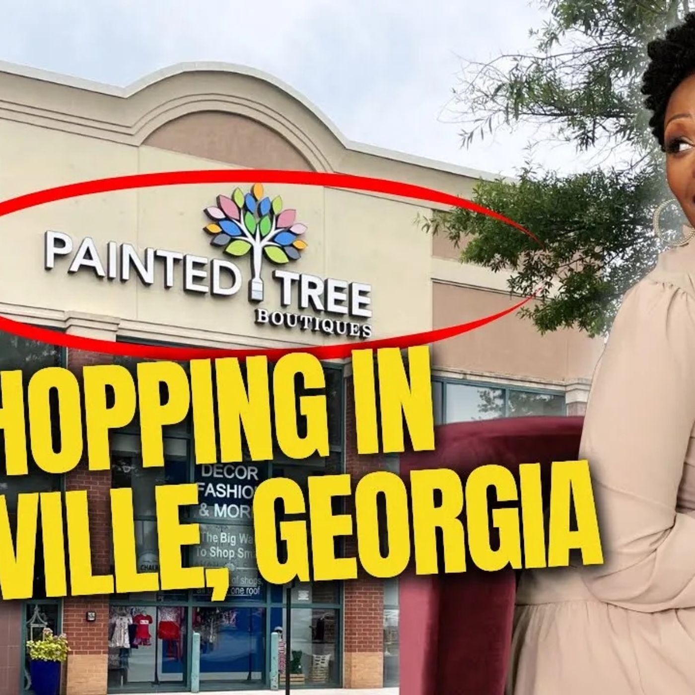 Ep. 155: Shopping in Snellville, Georgia - Painted Tree Boutiques - Living in Gwinnett County, Georgia