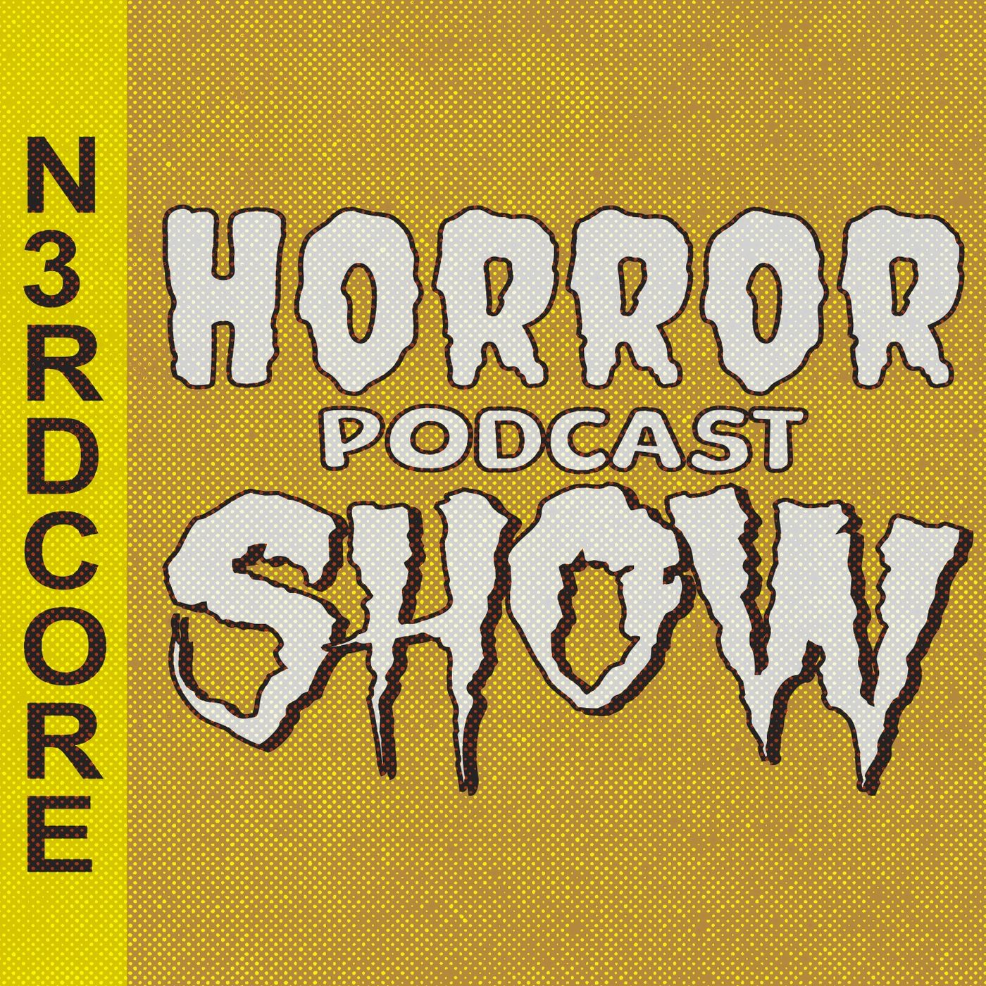 The N3rdcore Horror Podcast Show
