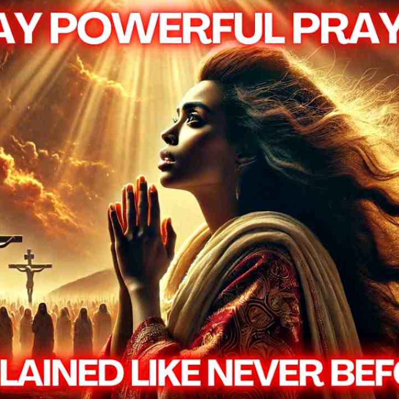 Powerful Prayers That Move GOD Revealed