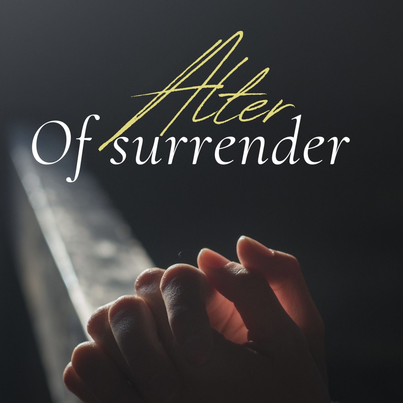 THE ALTAR OF SURRENDER: DYING TO SELF SO CHRIST MAY LIVE episode artwork