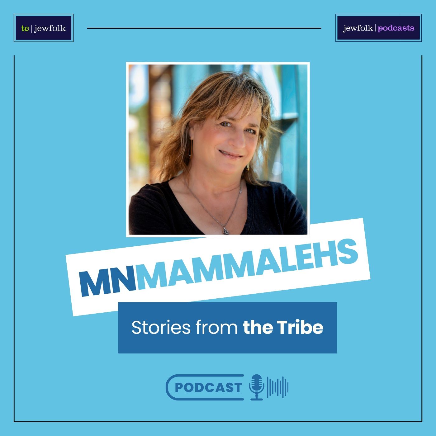 MN Mammalehs: Stories from the Tribe