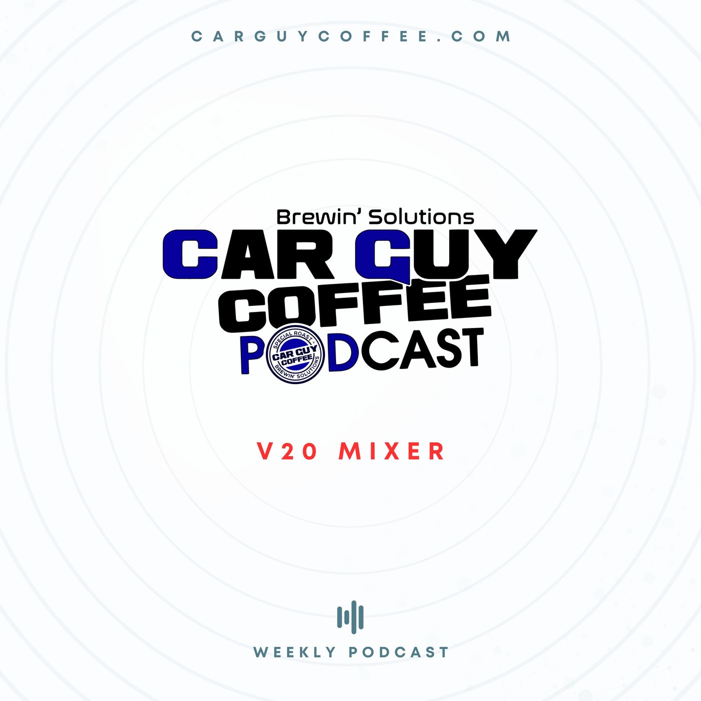 CarGuy Coffee “V20 Mixer” episode artwork