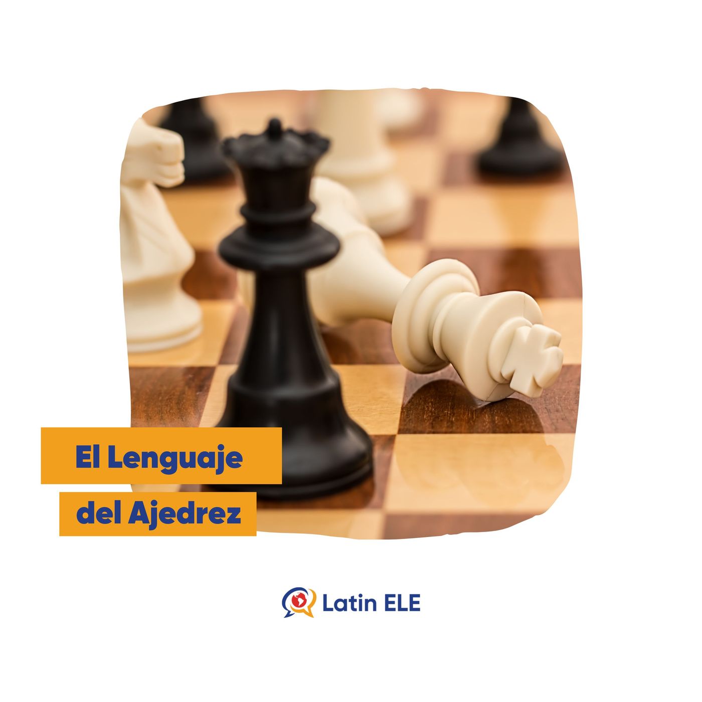 29. El Lenguaje del Ajedrez ♟️