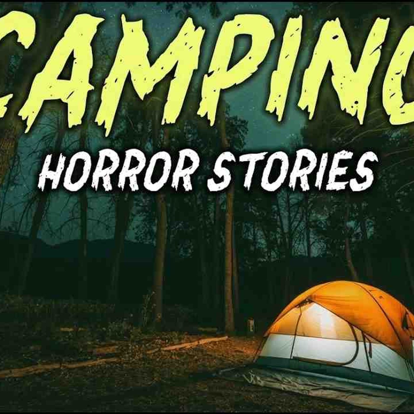 9 True Camping Horror Stories _ The Shadow Standing Outside Naever Moved Until Dawn 😱 episode artwork