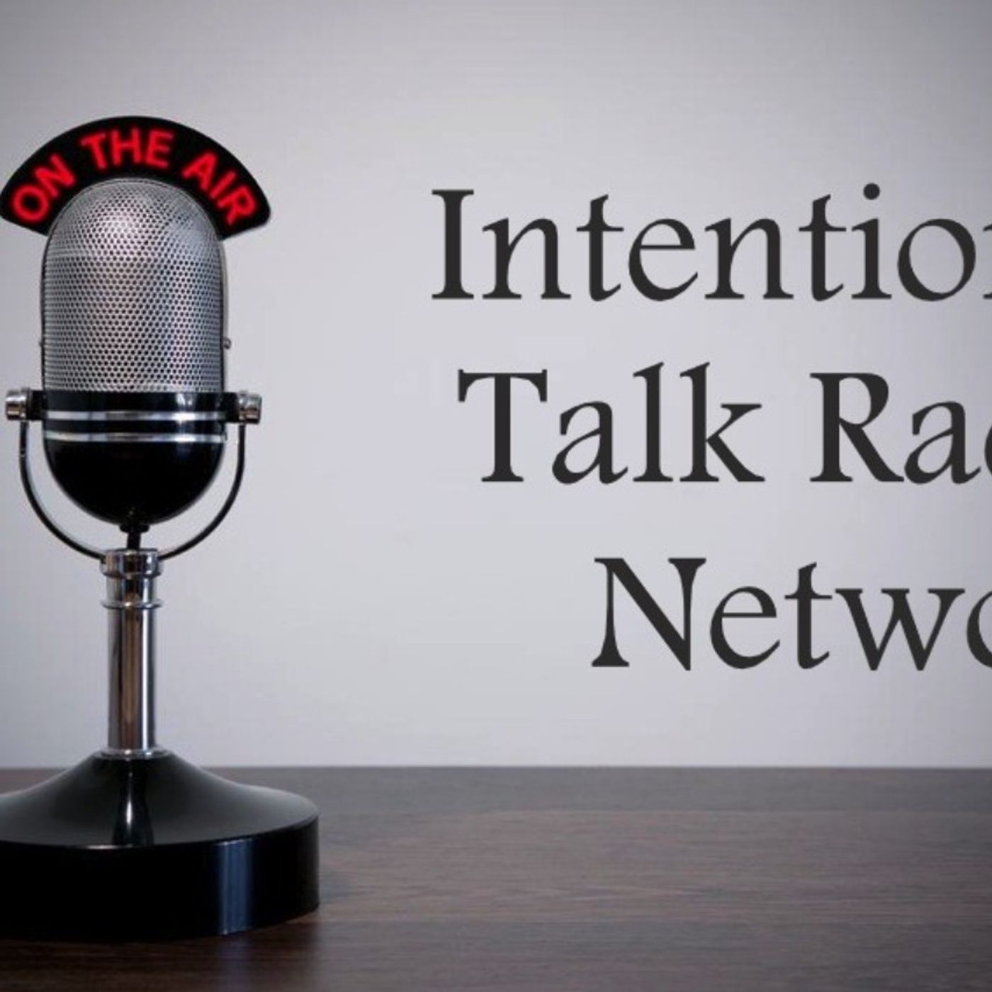 Intentional Talk Radio Network podcast artwork