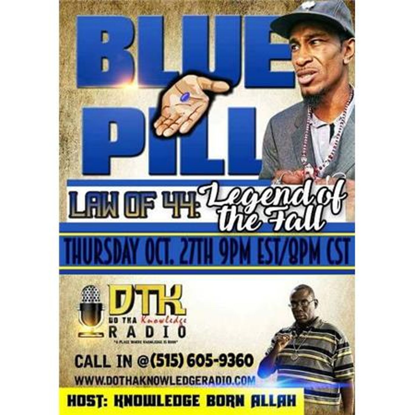 Do Tha Knowledge Radio Presents: Blue Pill Black Law Of 44 Decoded episode artwork