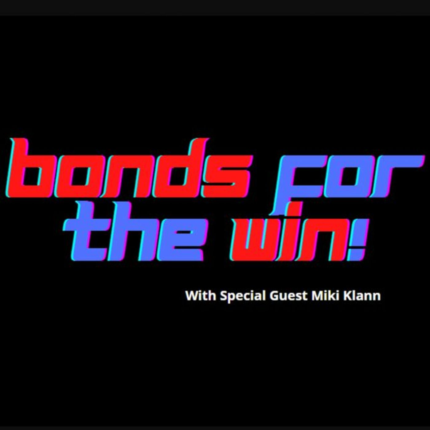 Bonds For The Win! episode artwork