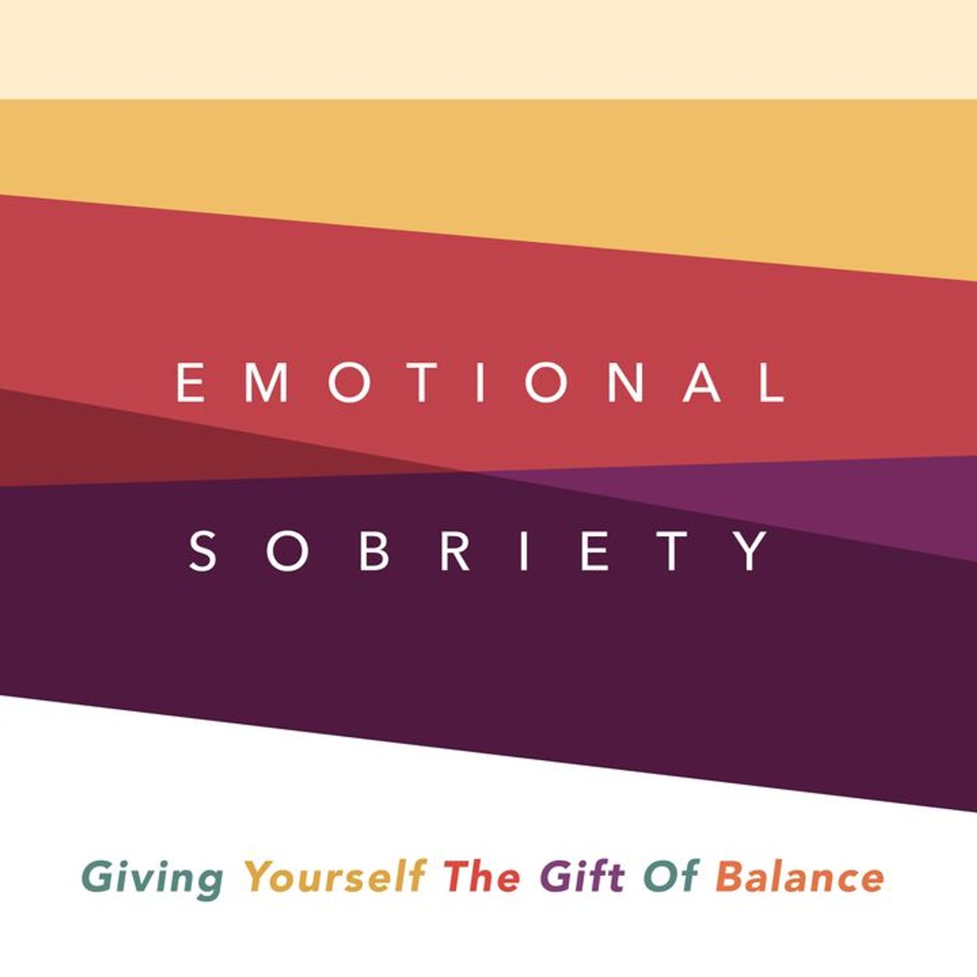 Emotional Sobriety - The Rhythm of Life - Mark Beebe episode artwork