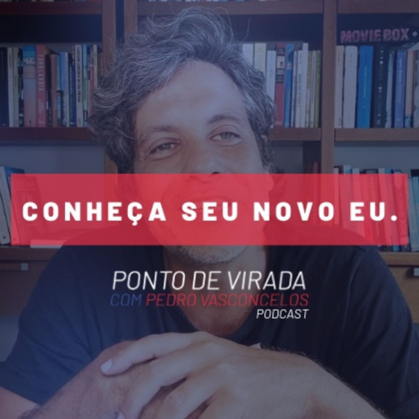 CONHEÇA SEU NOVO EU episode artwork