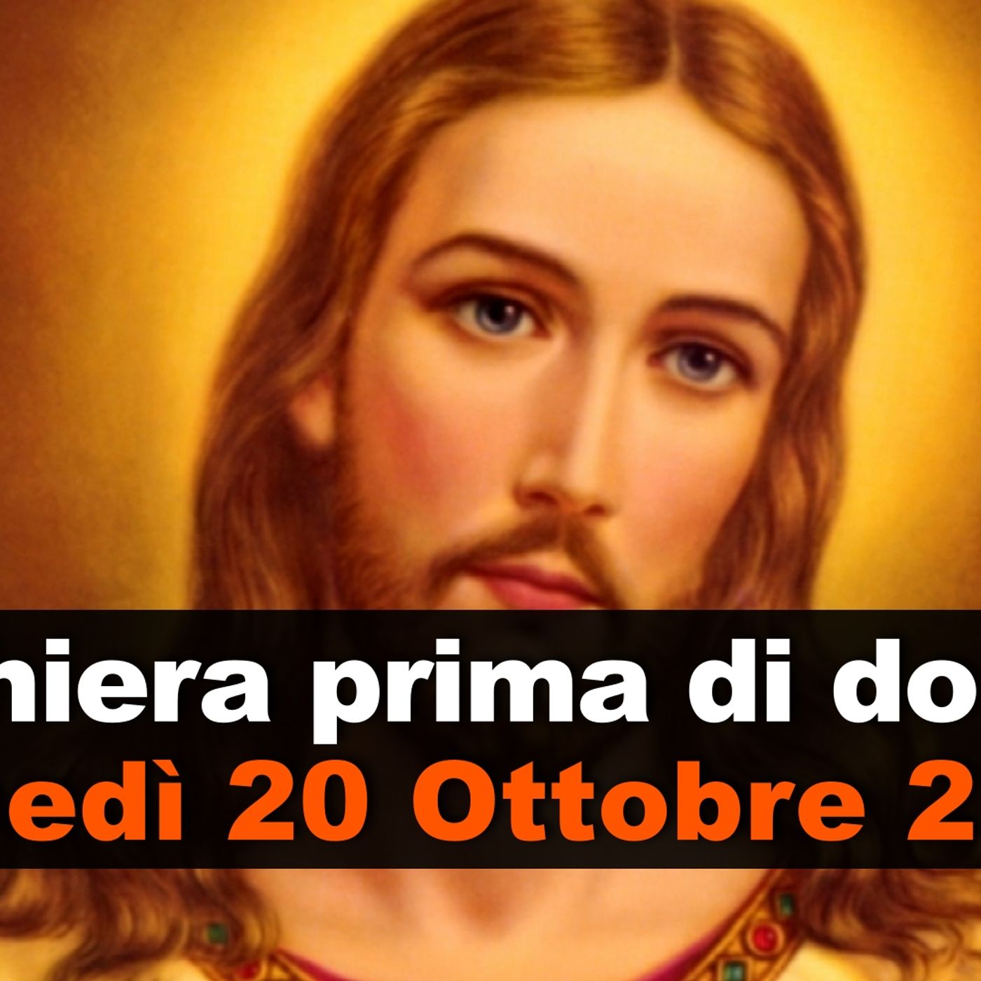 Preghiera prima di dormire LUNEDI 20 OTTOBRE 2025 ❤️ Compieta Lunedì XXIX Settimana T.O.
