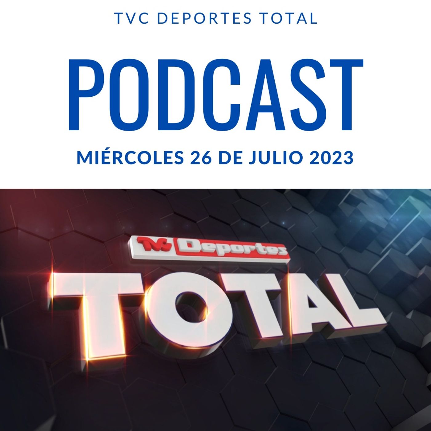 Castigos en la Leagues Cup... ¿Las Chivas darán la cara por la Liga MX?  Miércoles 26 de Julio episode artwork