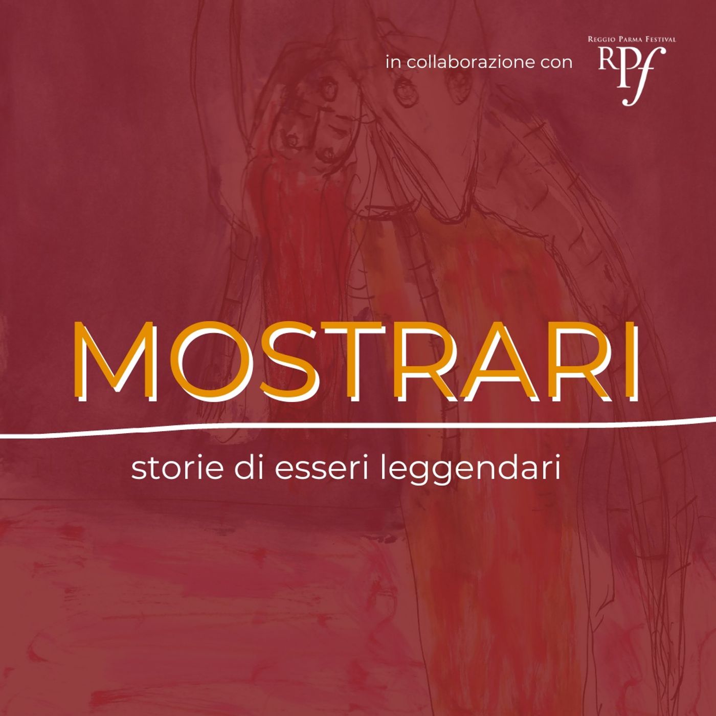 MOSTRARI - storie di esseri leggendari