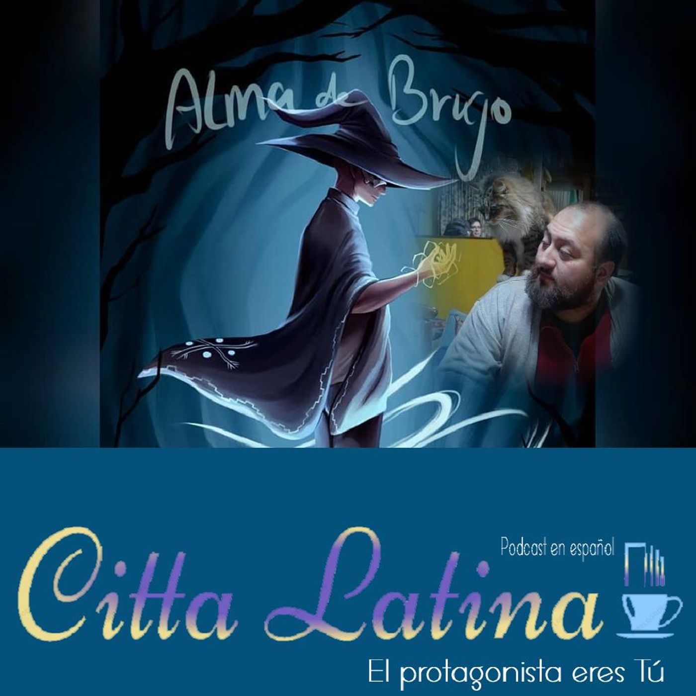 Alma de Brujo de Rigo padilla en Citta Latina Podcast