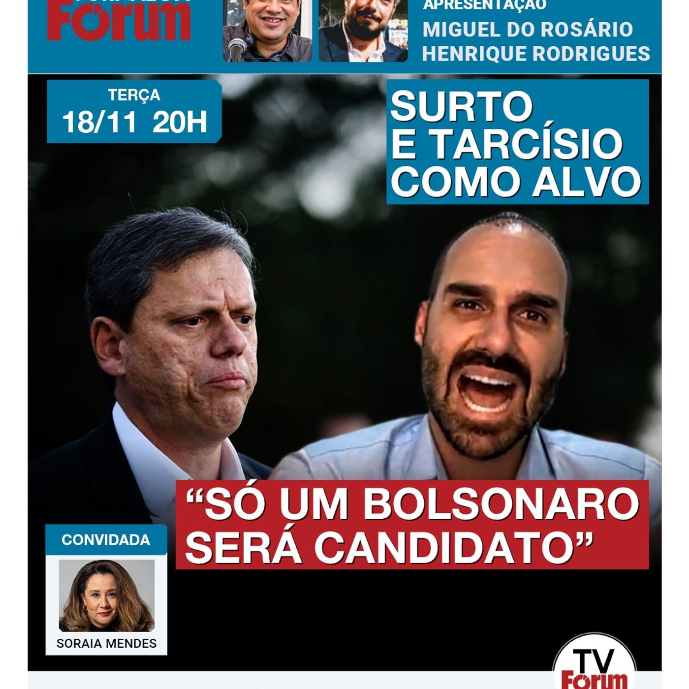 Eduardo Bolsonaro escorraça Tarcísio | “Votos são do meu pai, só um Bolsonaro será candidato”, diz episode artwork