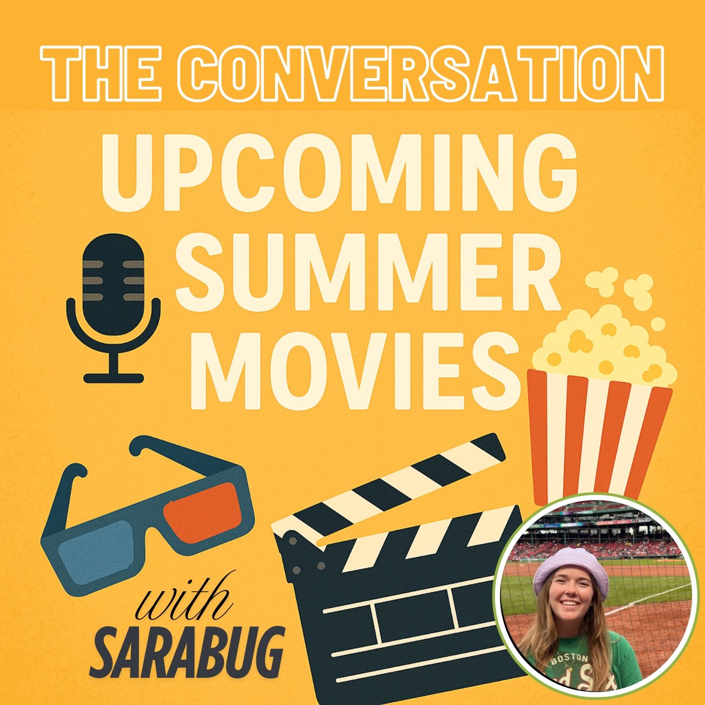 EPISODE 004 - Summer Movies: What to Watch with Sarabug!