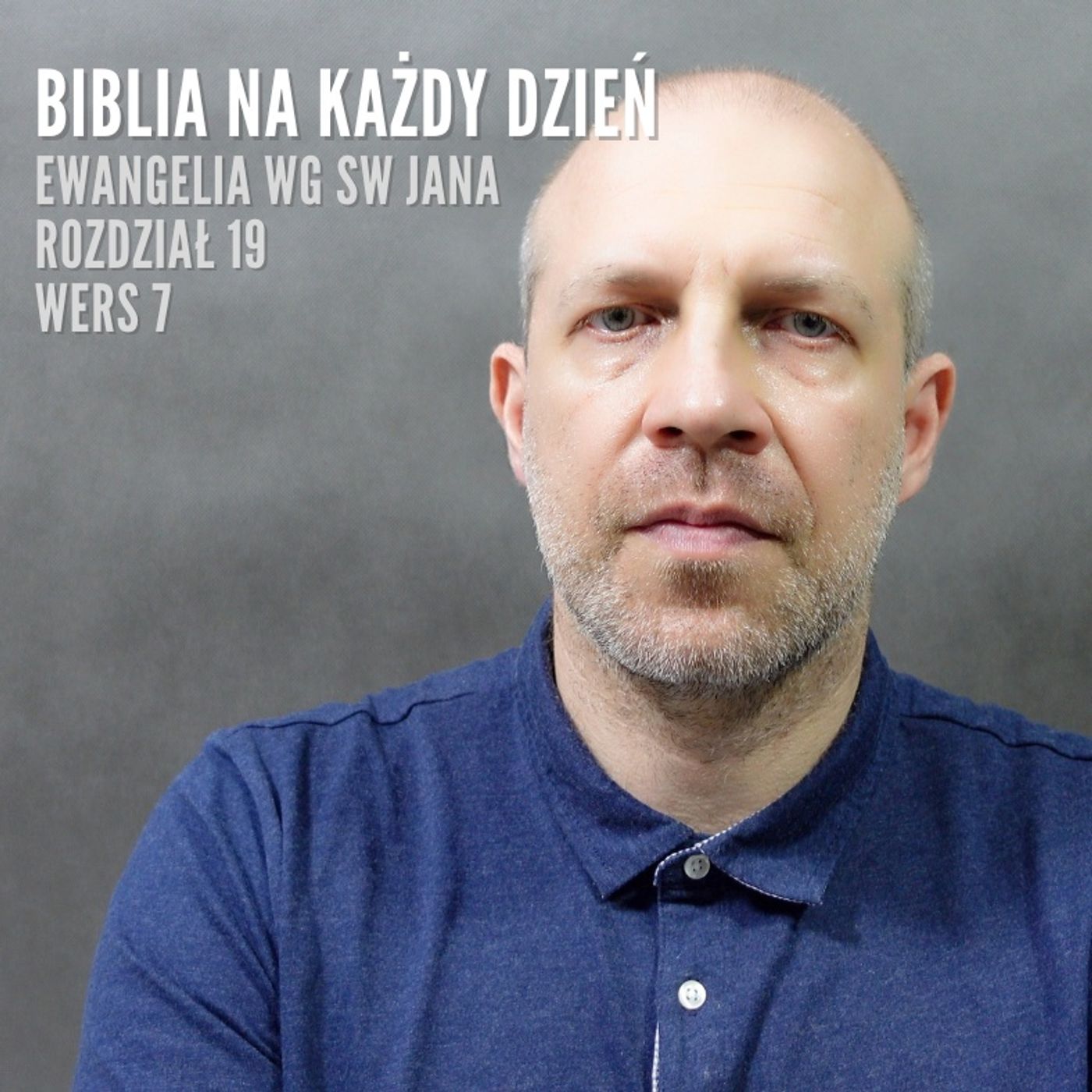 BNKD Ewangelia Jana, rozdział 19 wers 7 episode artwork