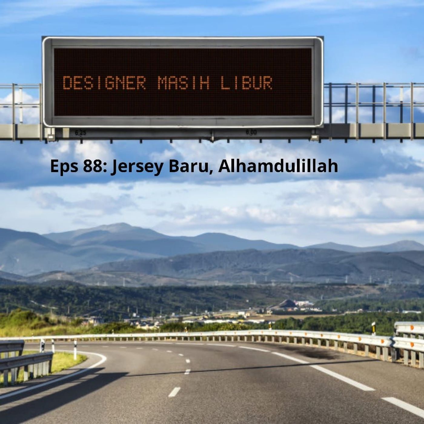 Eps 88: Jersey Baru Alhamdulillah Eps 88: Jersey Baru Alhamdulillah