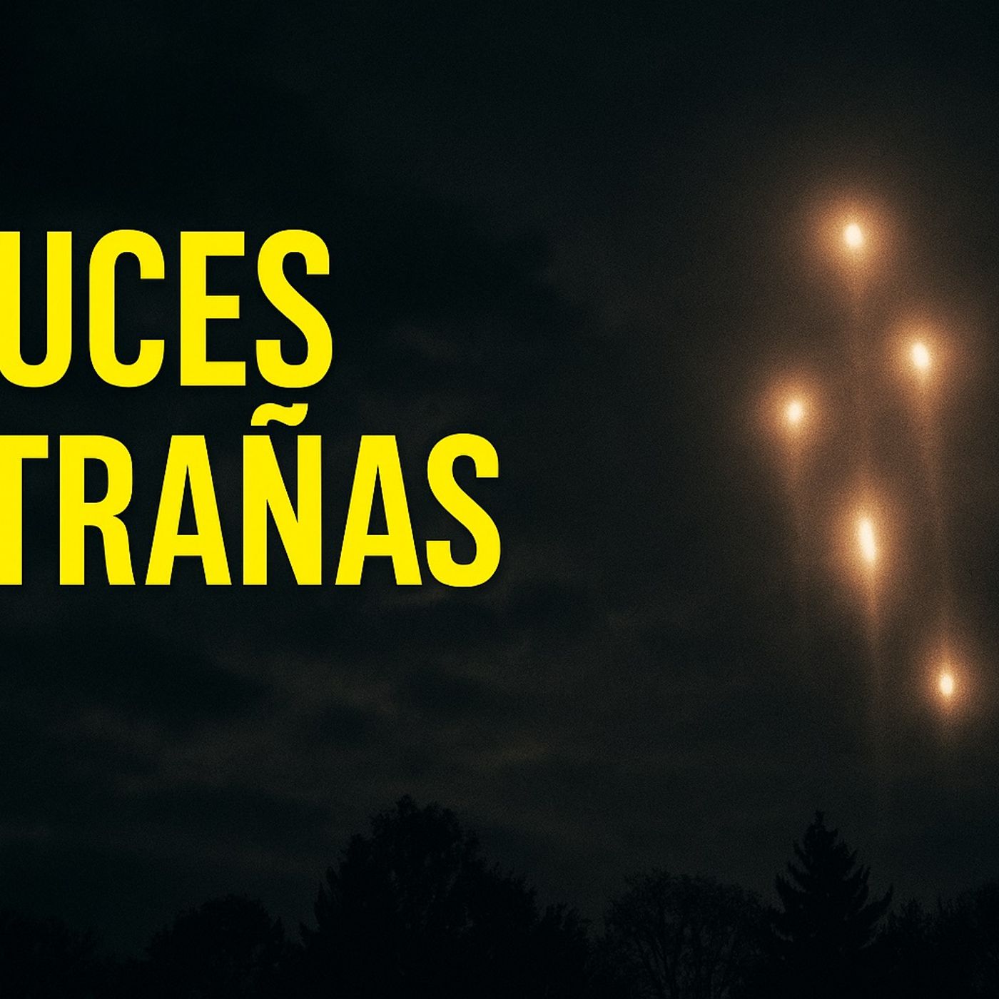 Historias de Miedo Agosto 18 de 2025 LUCES EXTRAÑAS