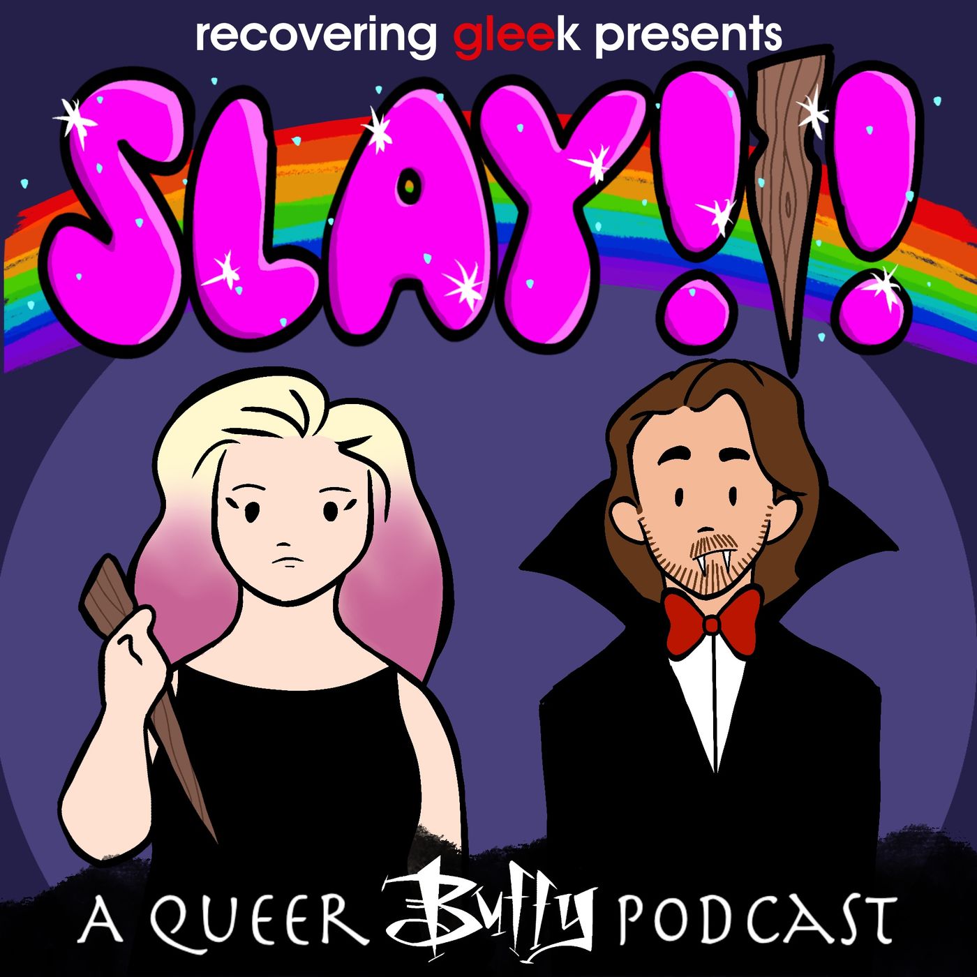 SLAY!!! A Queer Buffy Podcast Artwork