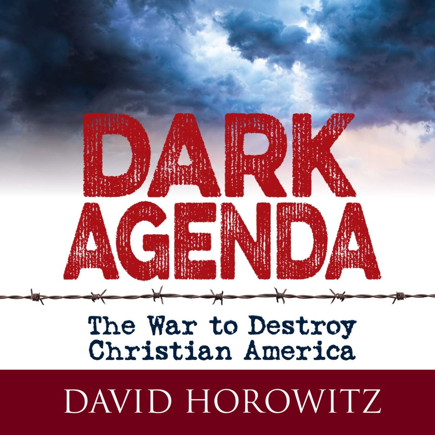 The War on Christianity and why the Left is Winning | David Horowitz